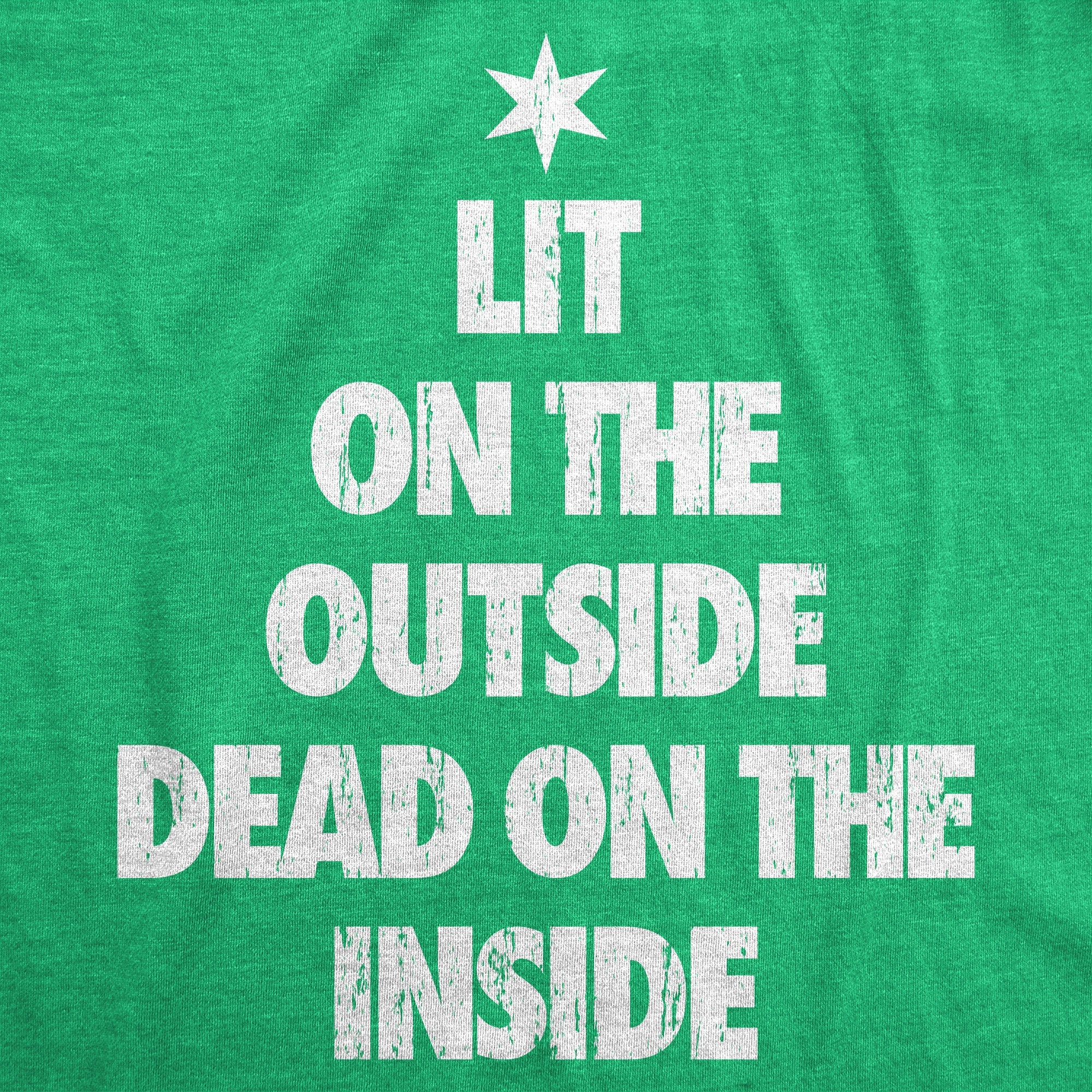 Lit On The Outside Dead On The Inside Men's T Shirt