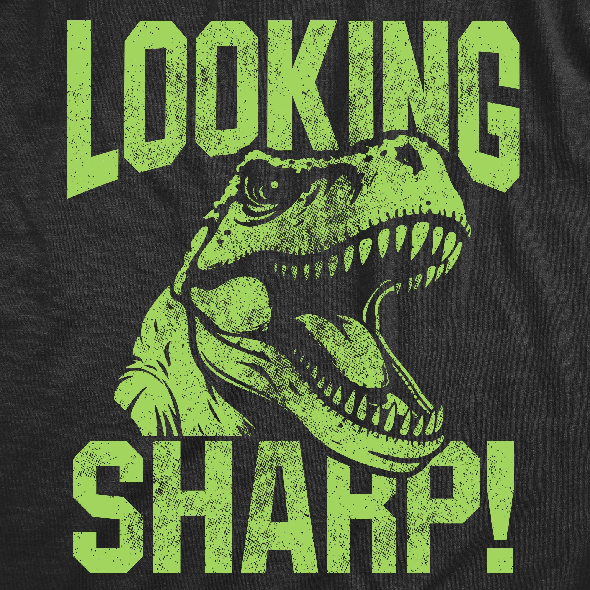Looking Sharp Men's T Shirt