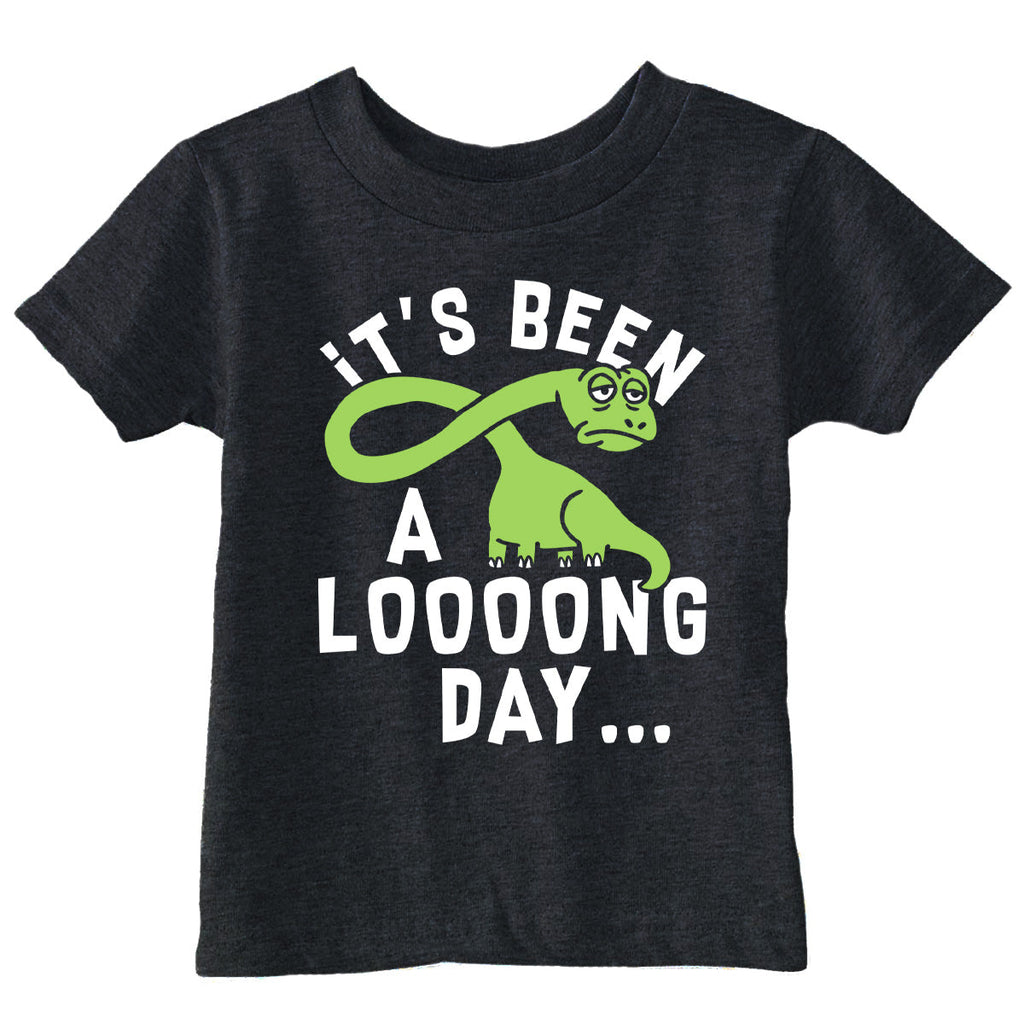 Its Been A Loooong Day Toddler T Shirt