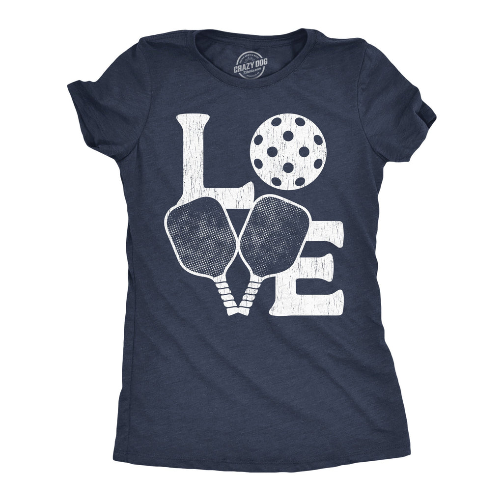 Love Pickleball Women's T Shirt