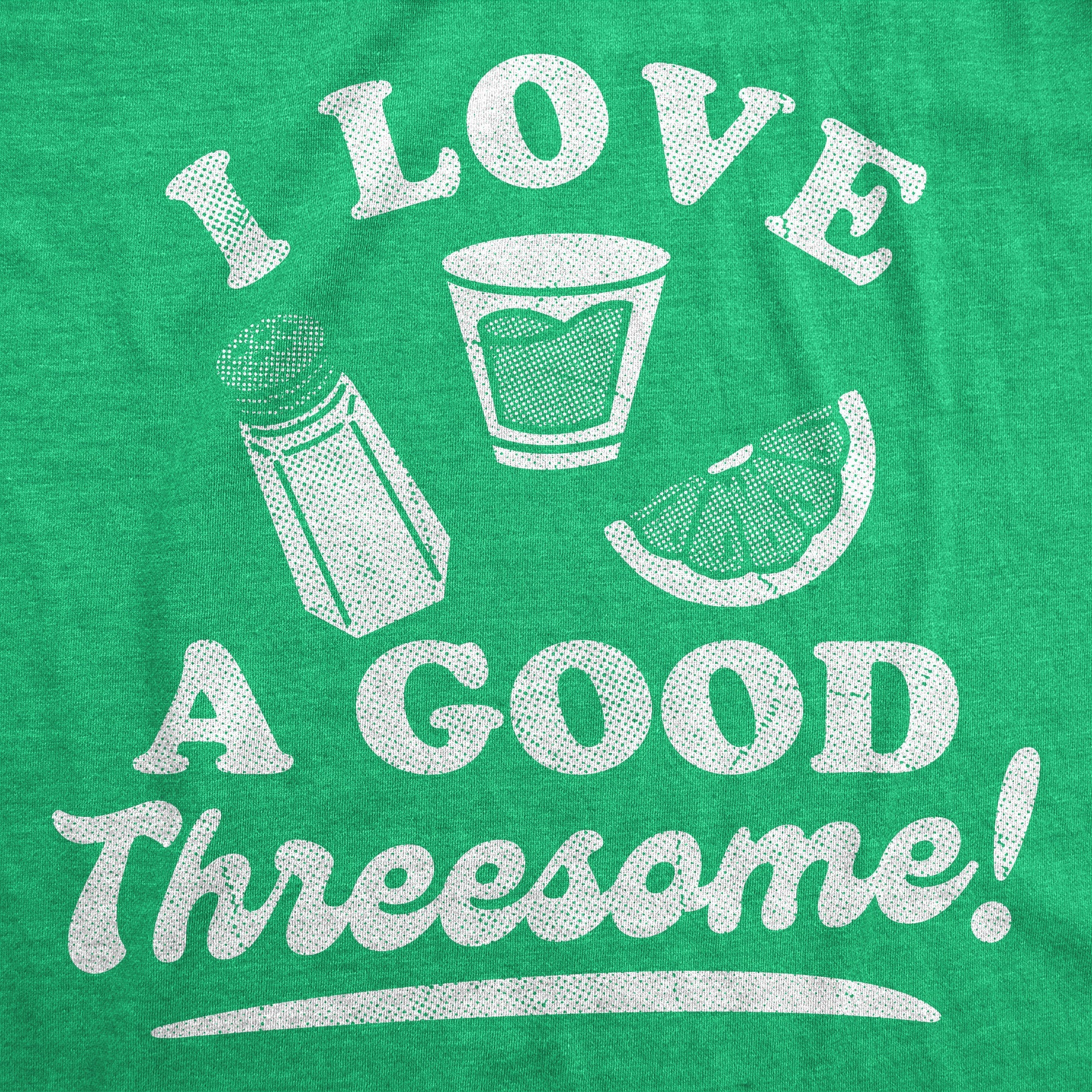 I Love A Good Threesome Men's T Shirt