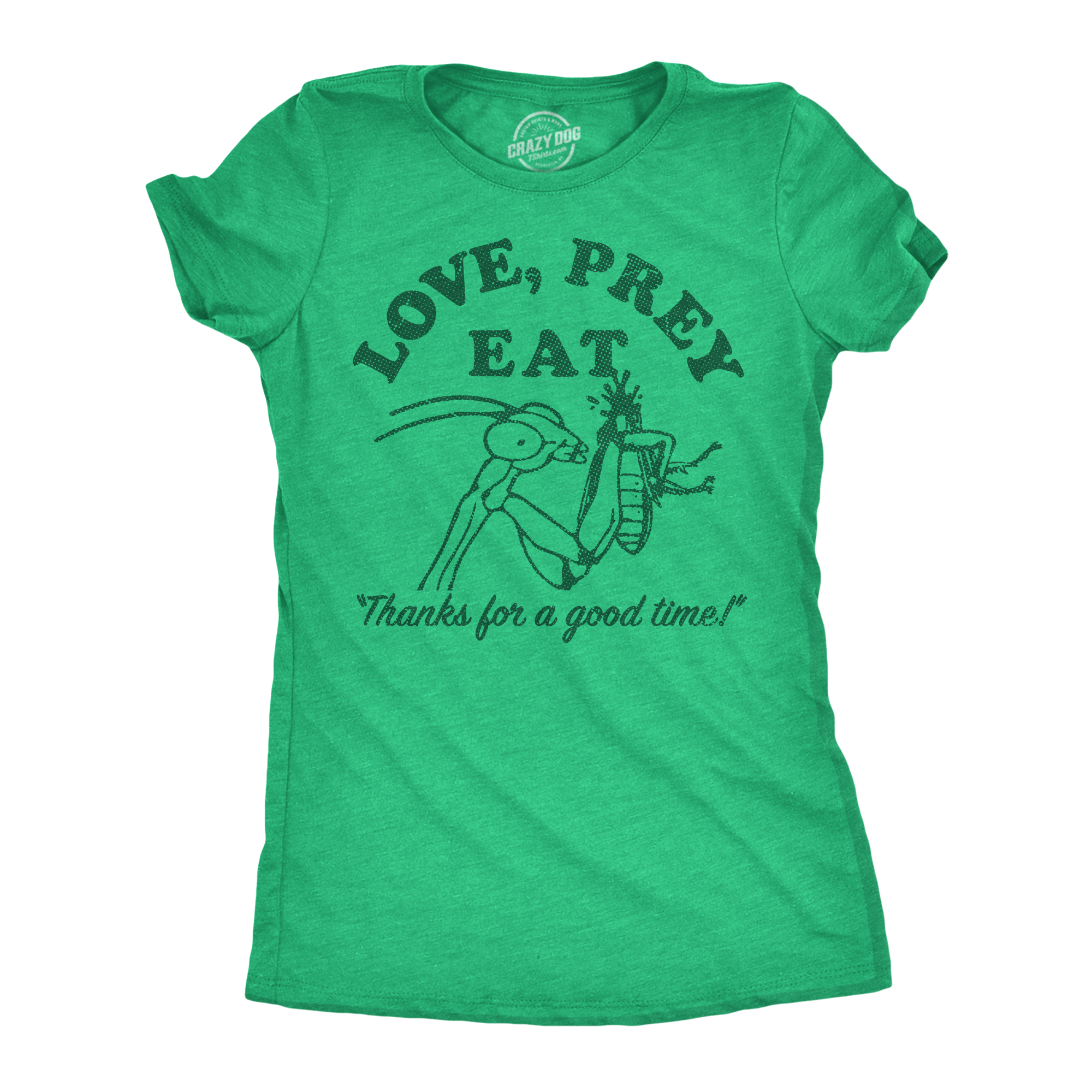 Love Prey Eat Women's T Shirt