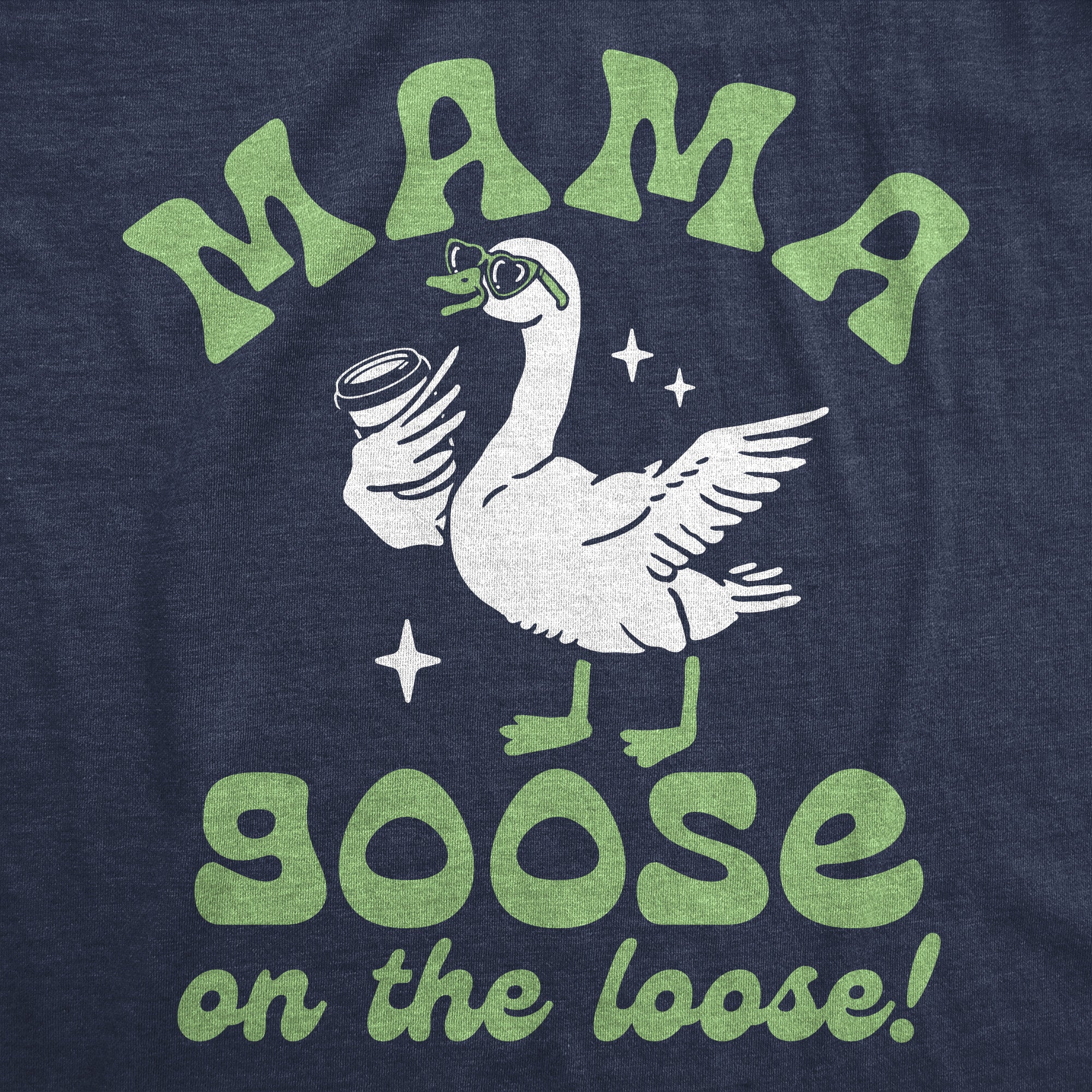 Mama Goose On The Loose Women's T Shirt