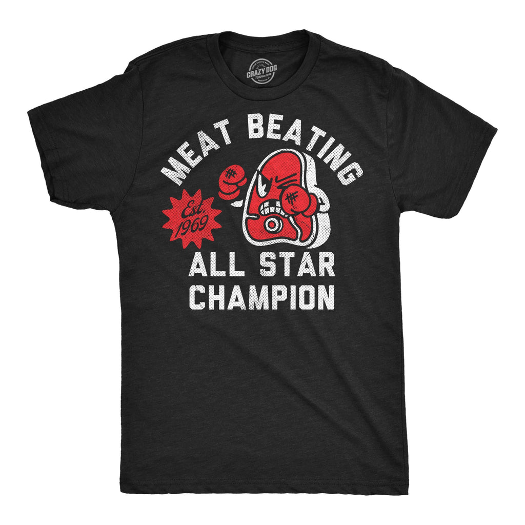 Meat Beating All Star Champion Men's T Shirt