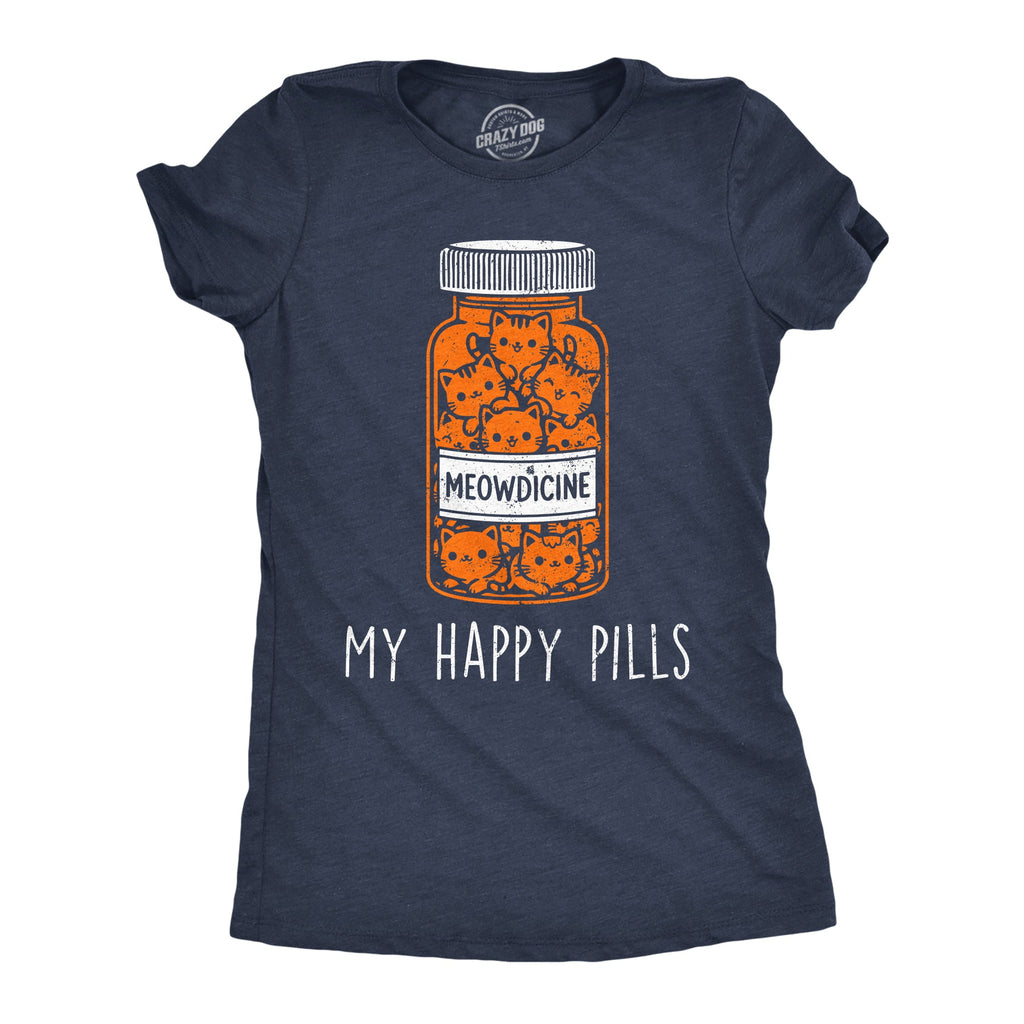 Meowdicine My Happy Pills Women's T Shirt