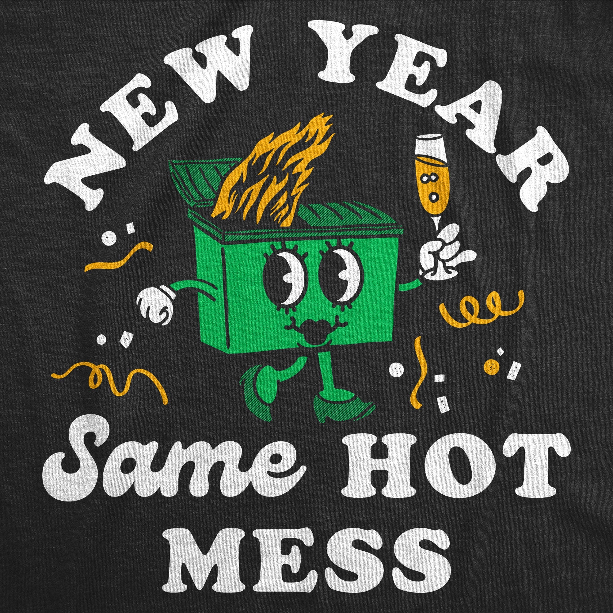 New Year Same Hot Mess Women's T Shirt