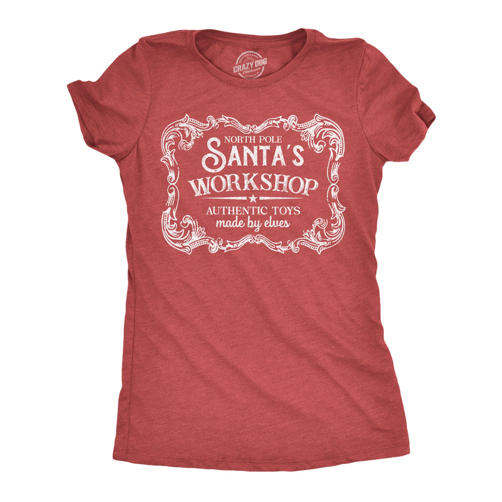 North Pole Santas Workshop Women's T Shirt