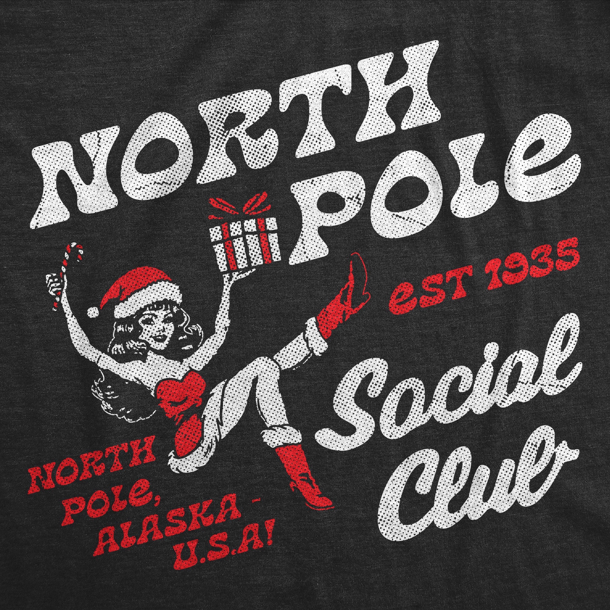 North Pole Social Club Women's T Shirt