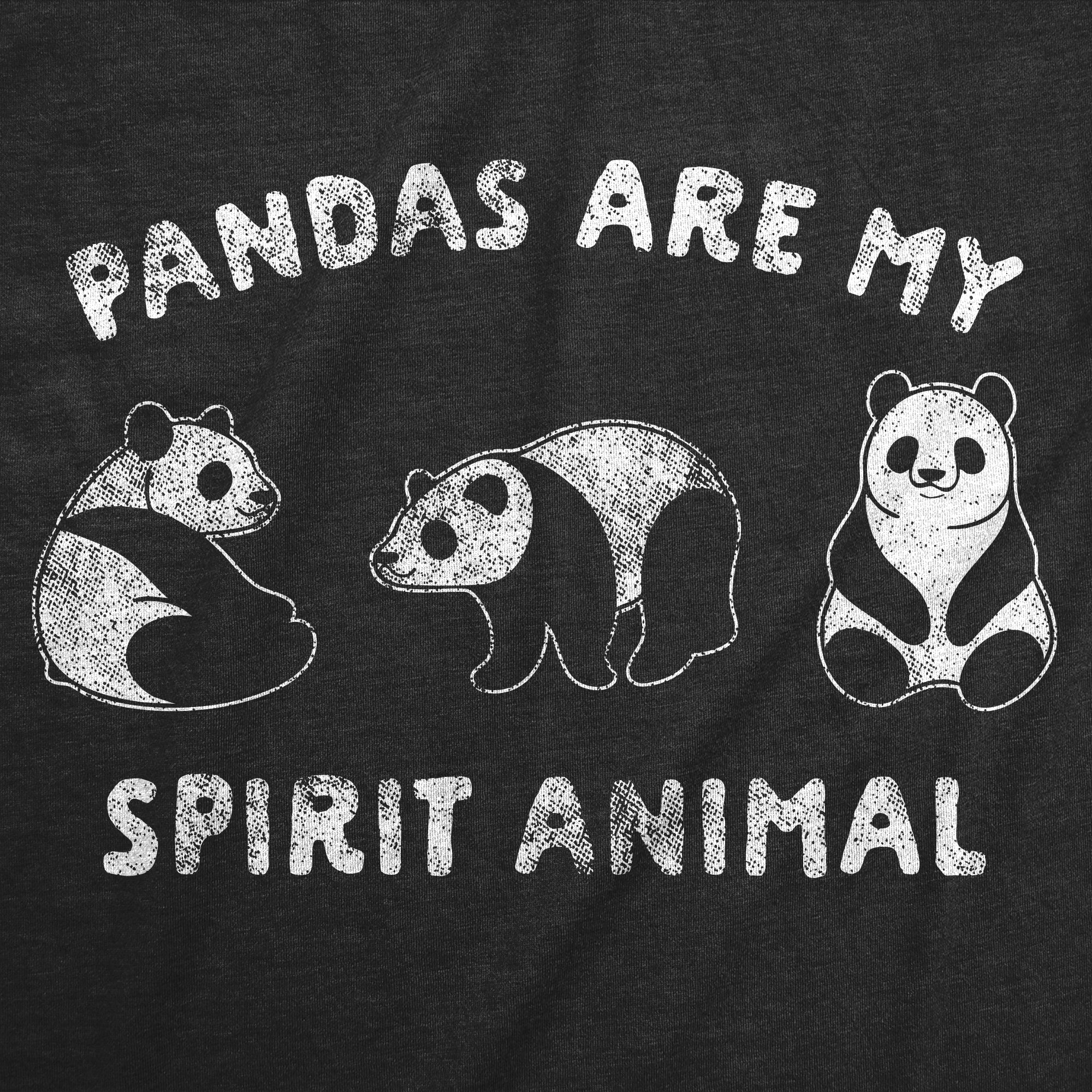 Pandas Are My Spirit Animal Women's T Shirt