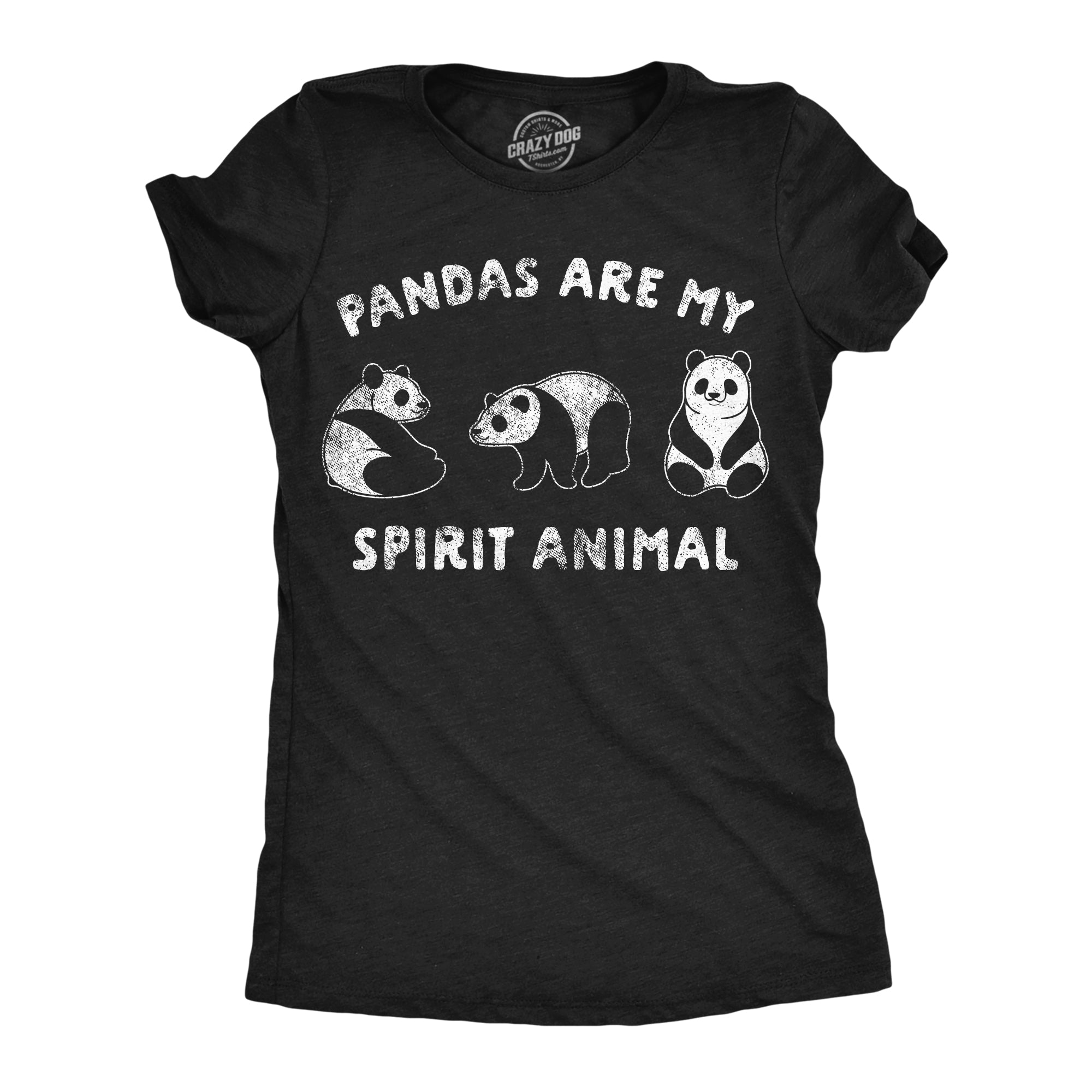Pandas Are My Spirit Animal Women's T Shirt