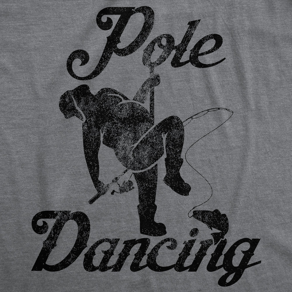 Pole Dancing Men's T Shirt