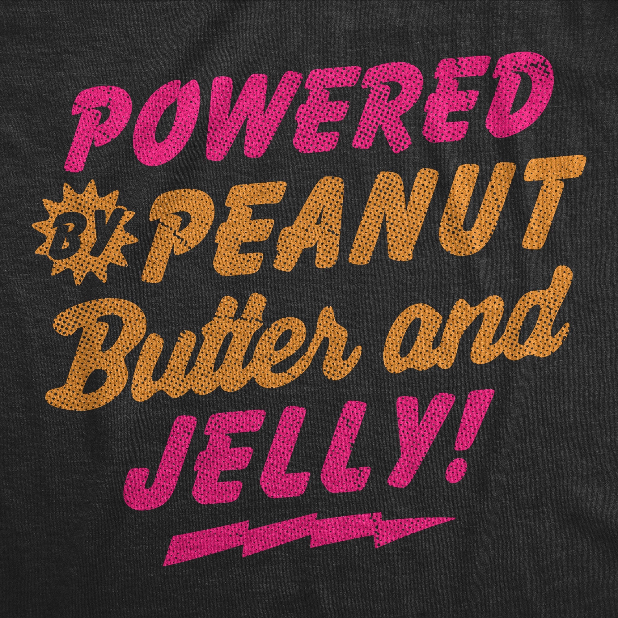 Powered By Peanut Butter And Jelly Youth T Shirt