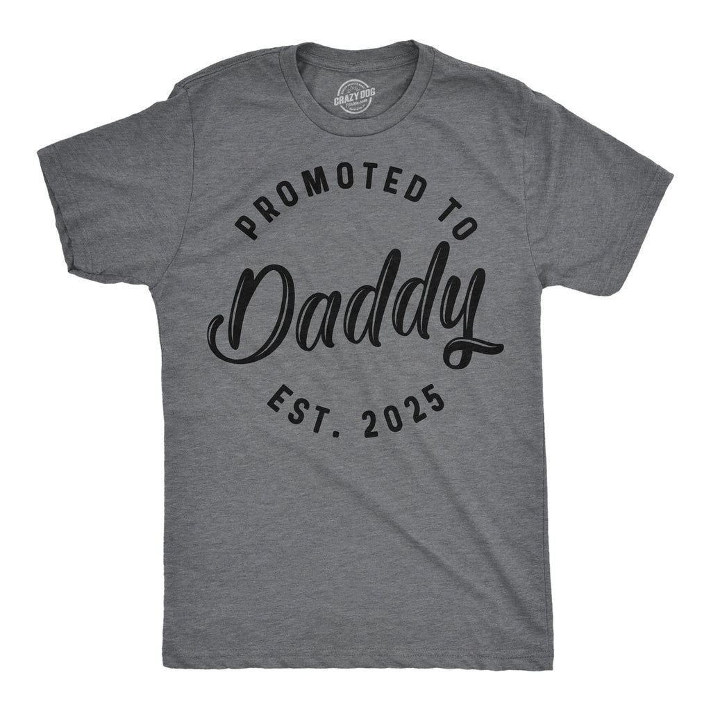 Promoted To Daddy 2025 Men's T Shirt