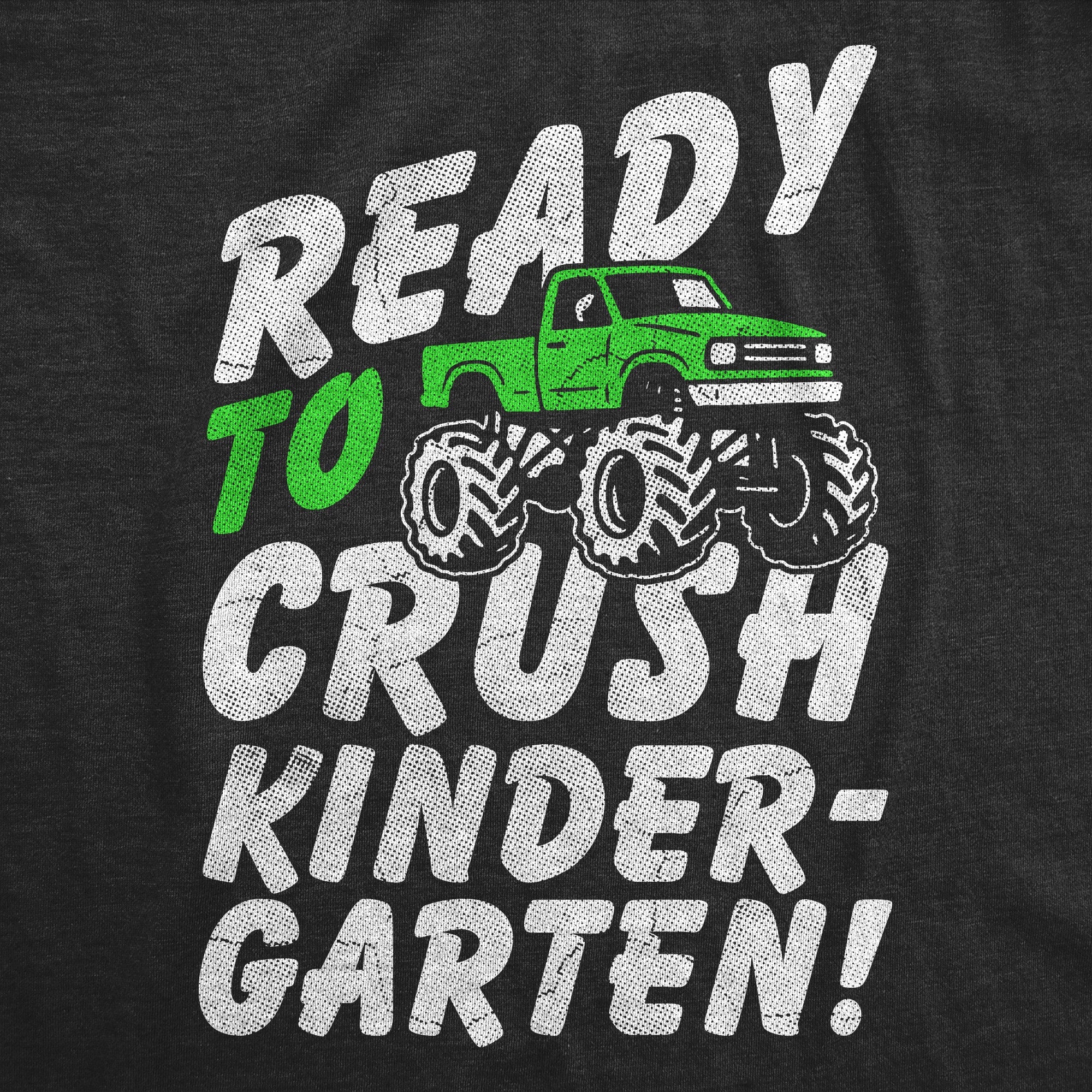 Ready To Crush Kindergarten Youth T Shirt