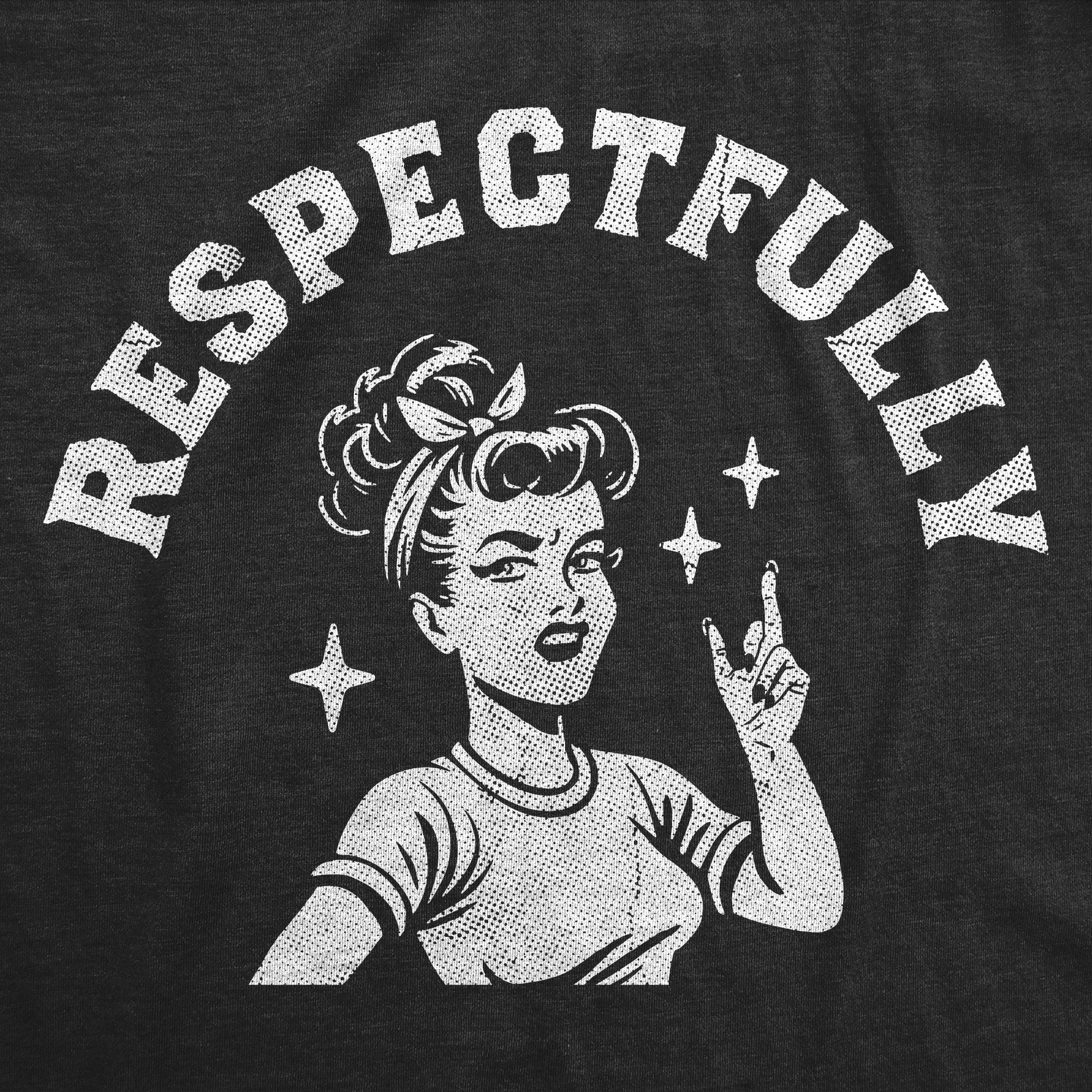 Repectfully Retro Women's T Shirt