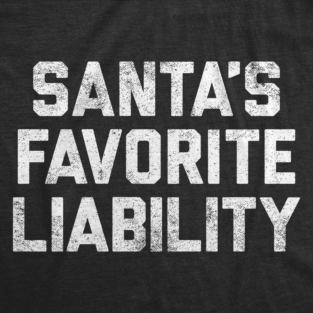 Santas Favorite Liability Men's T Shirt