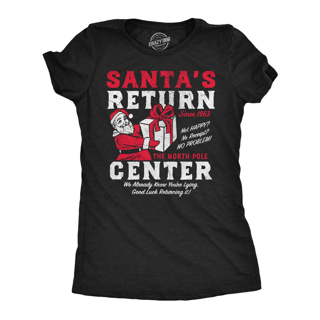 Santas Return Center Women's T Shirt
