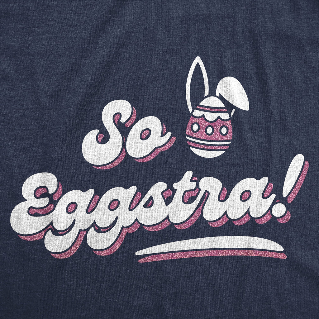 So Eggstra Glitter Women's T Shirt