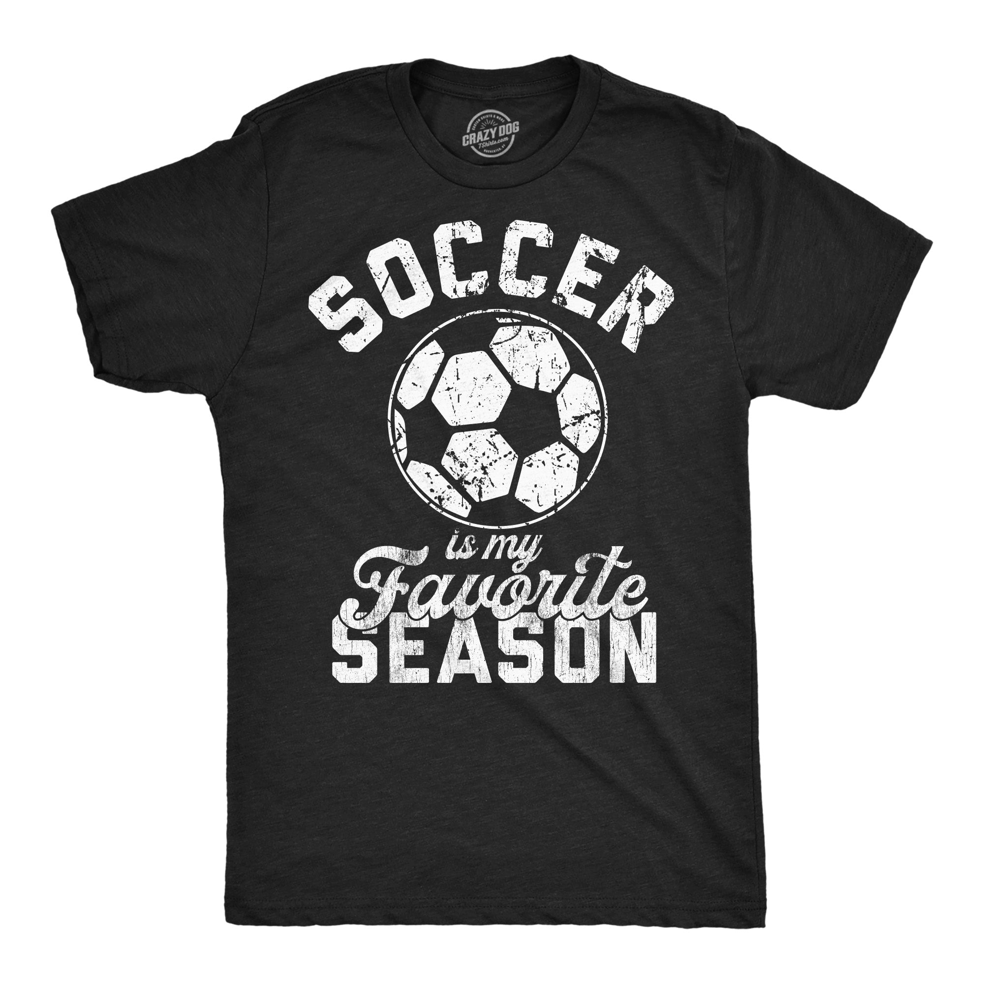 Soccer Is My Favorite Season Men's T Shirt