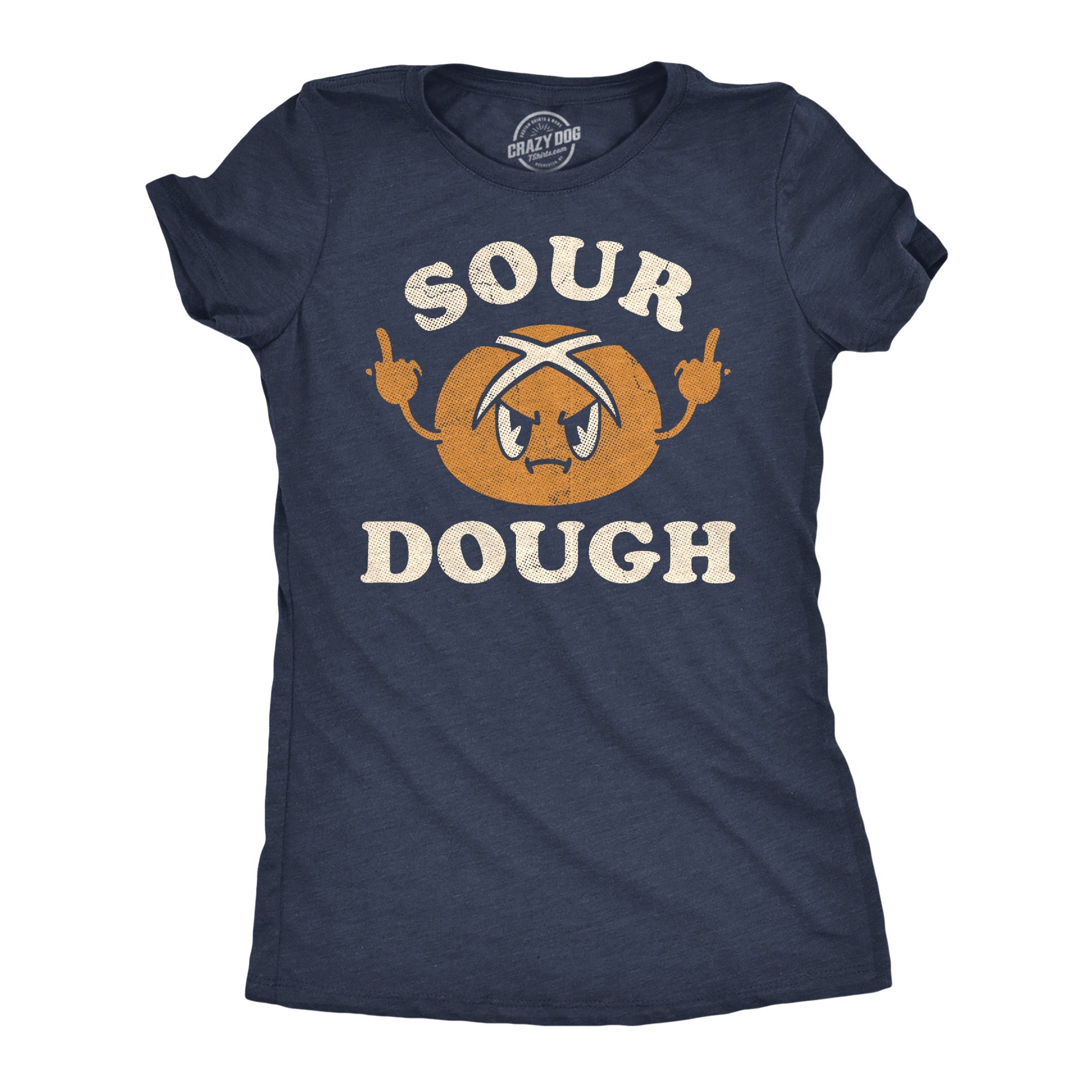 Sour Dough Women's T Shirt