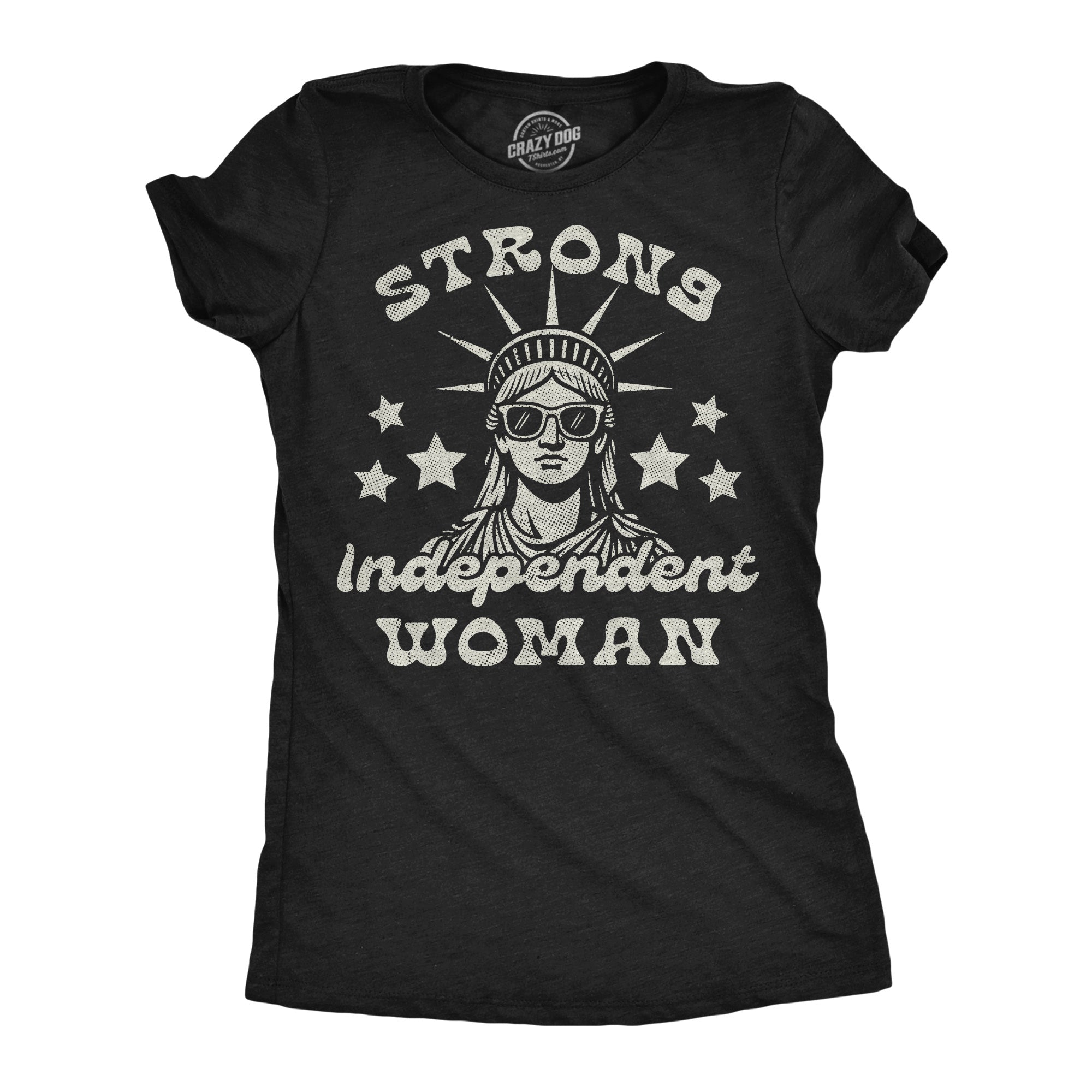 Strong Independent Woman Women's T Shirt