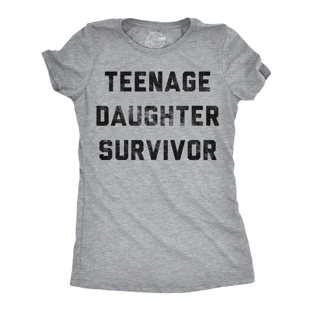 Teenage Daughter Survivor Women's T Shirt