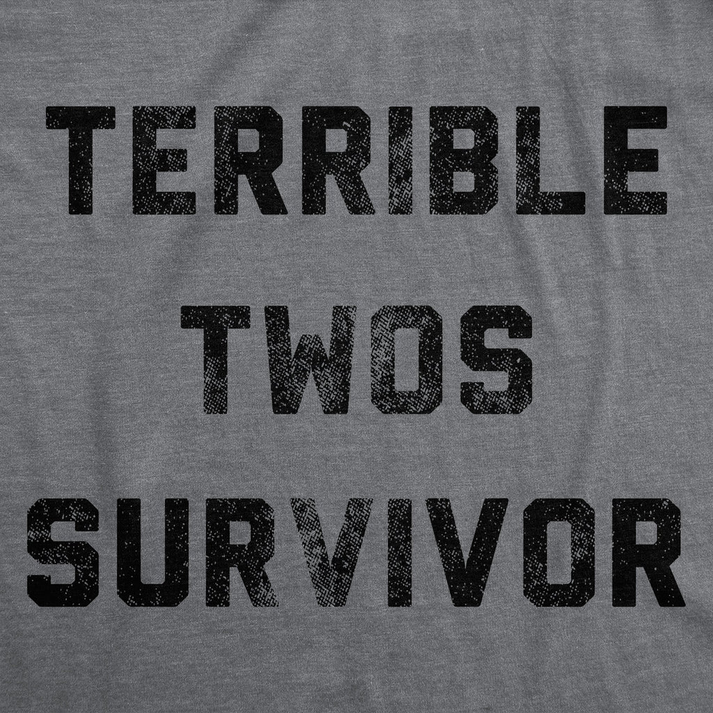 Terrible Twos Survivor Men's T Shirt