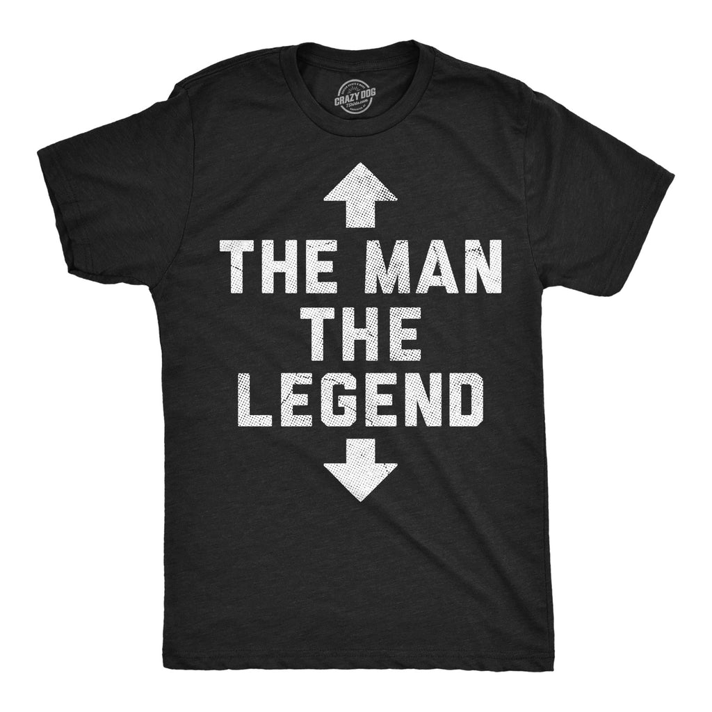 The Man The Legend Men's T Shirt