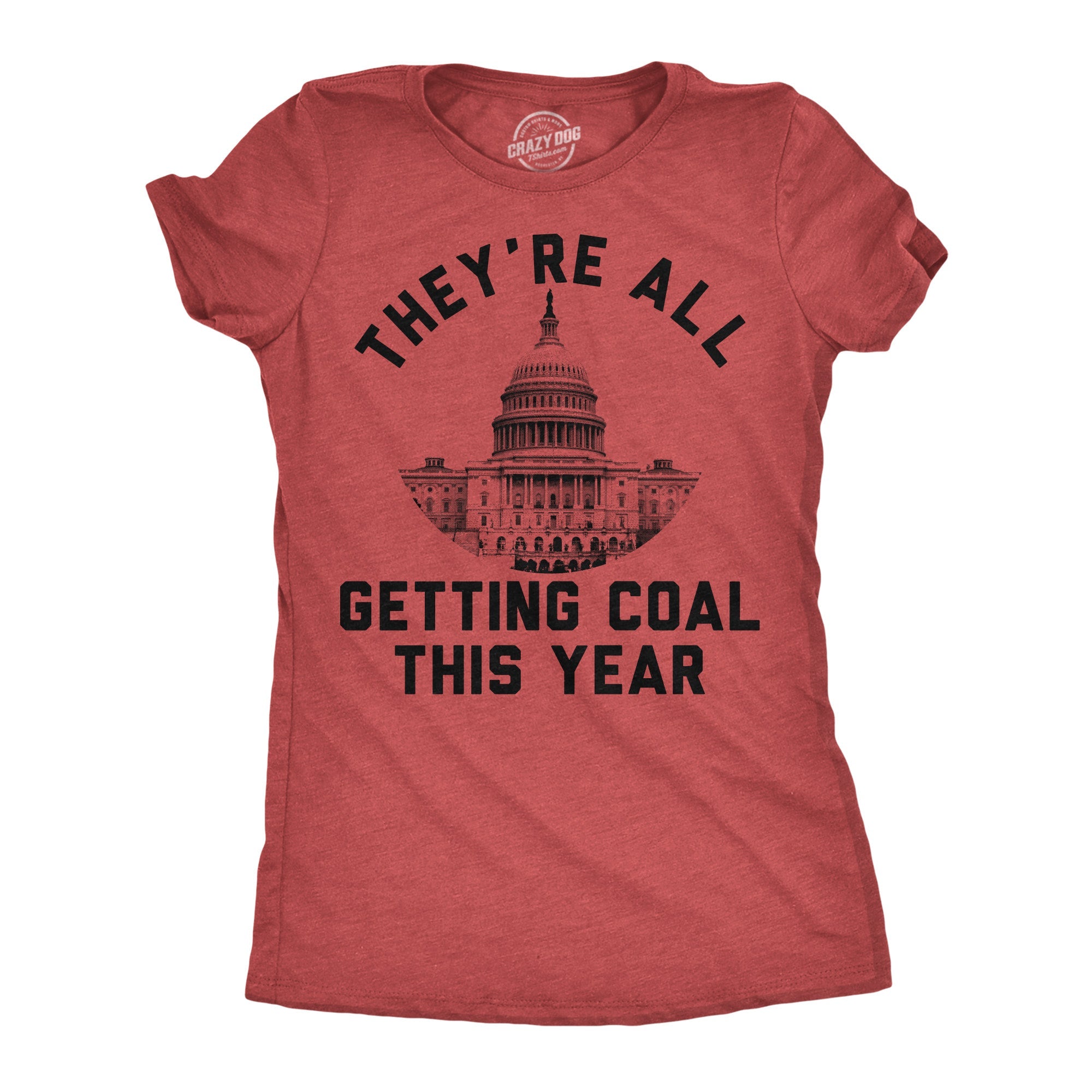 Theyre All Getting Coal This Year Women's T Shirt