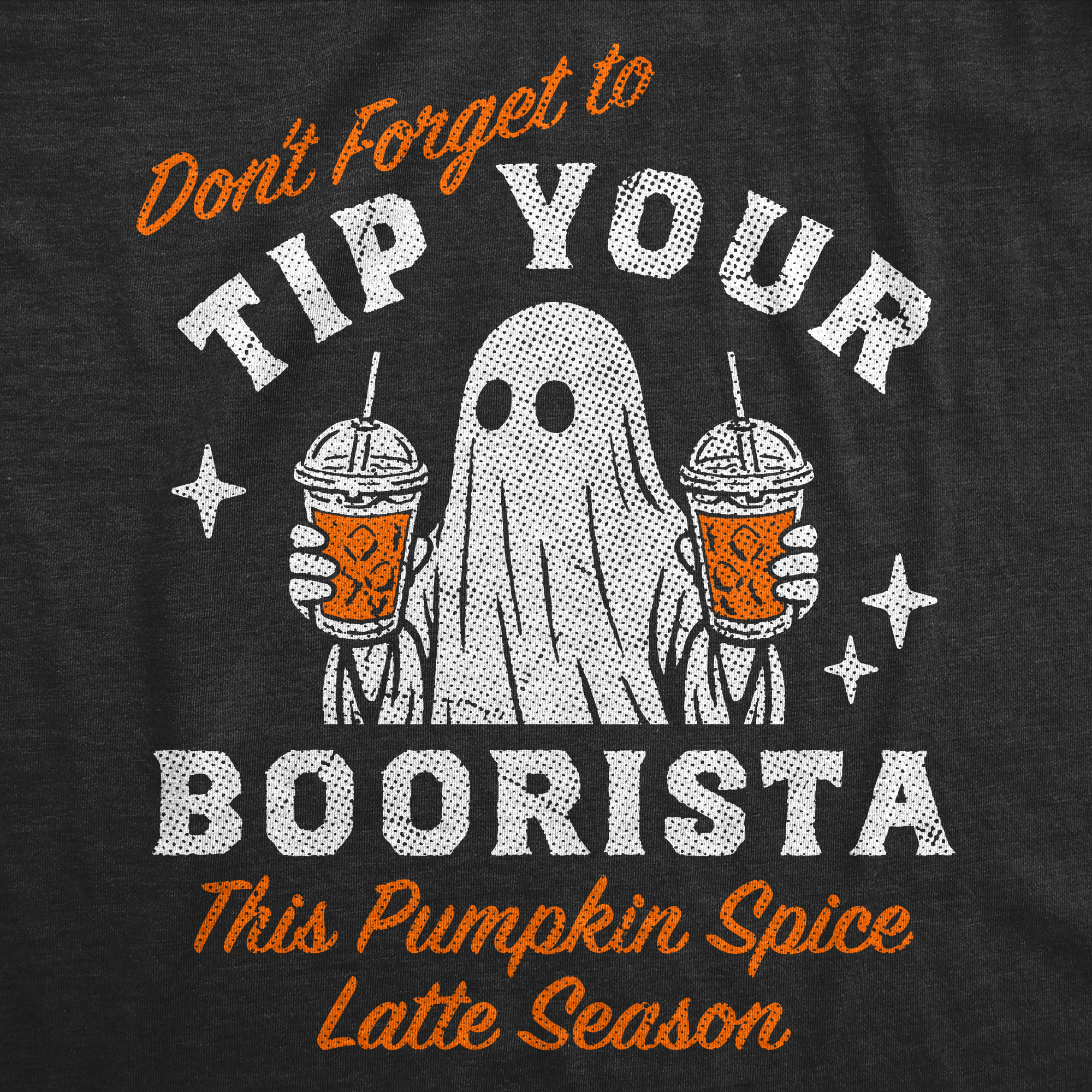 Dont Forget To Tip Your Boorista Women's T Shirt