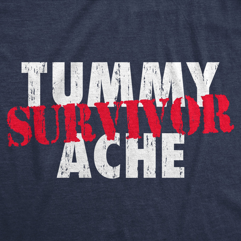 Tummy Ache Survivor Men's T Shirt