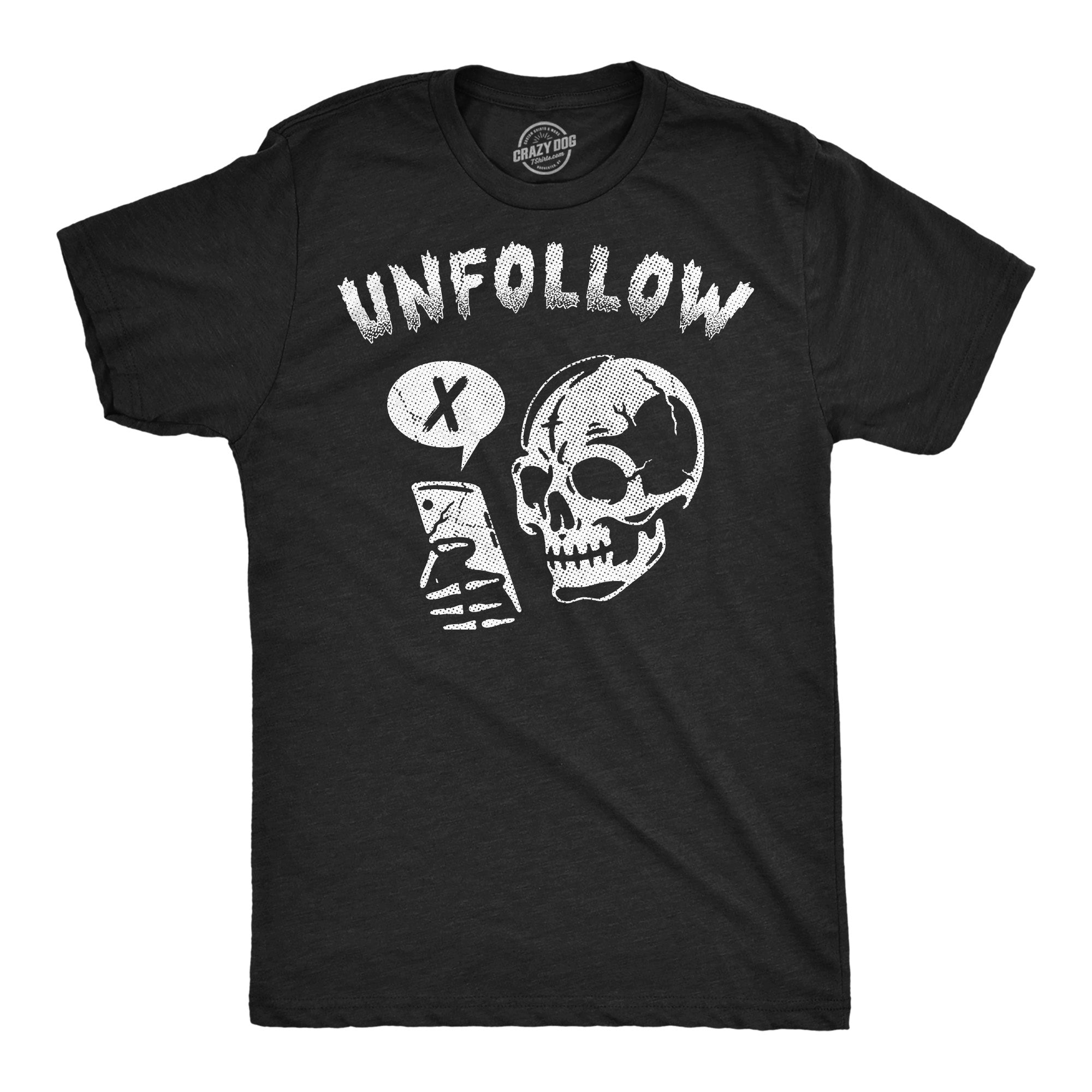 Unfollow Men's T Shirt