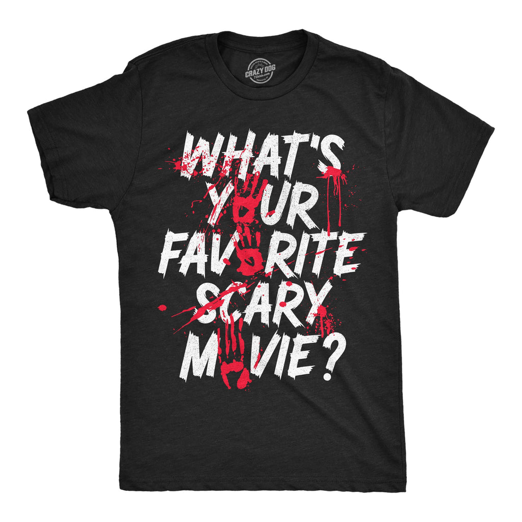 Whats Your Favorite Scary Movie Men's T Shirt