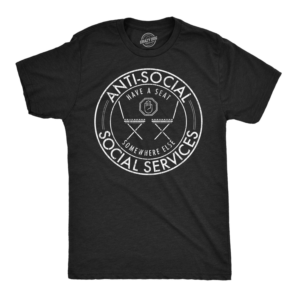 Anti Social Social Services Men's T Shirt