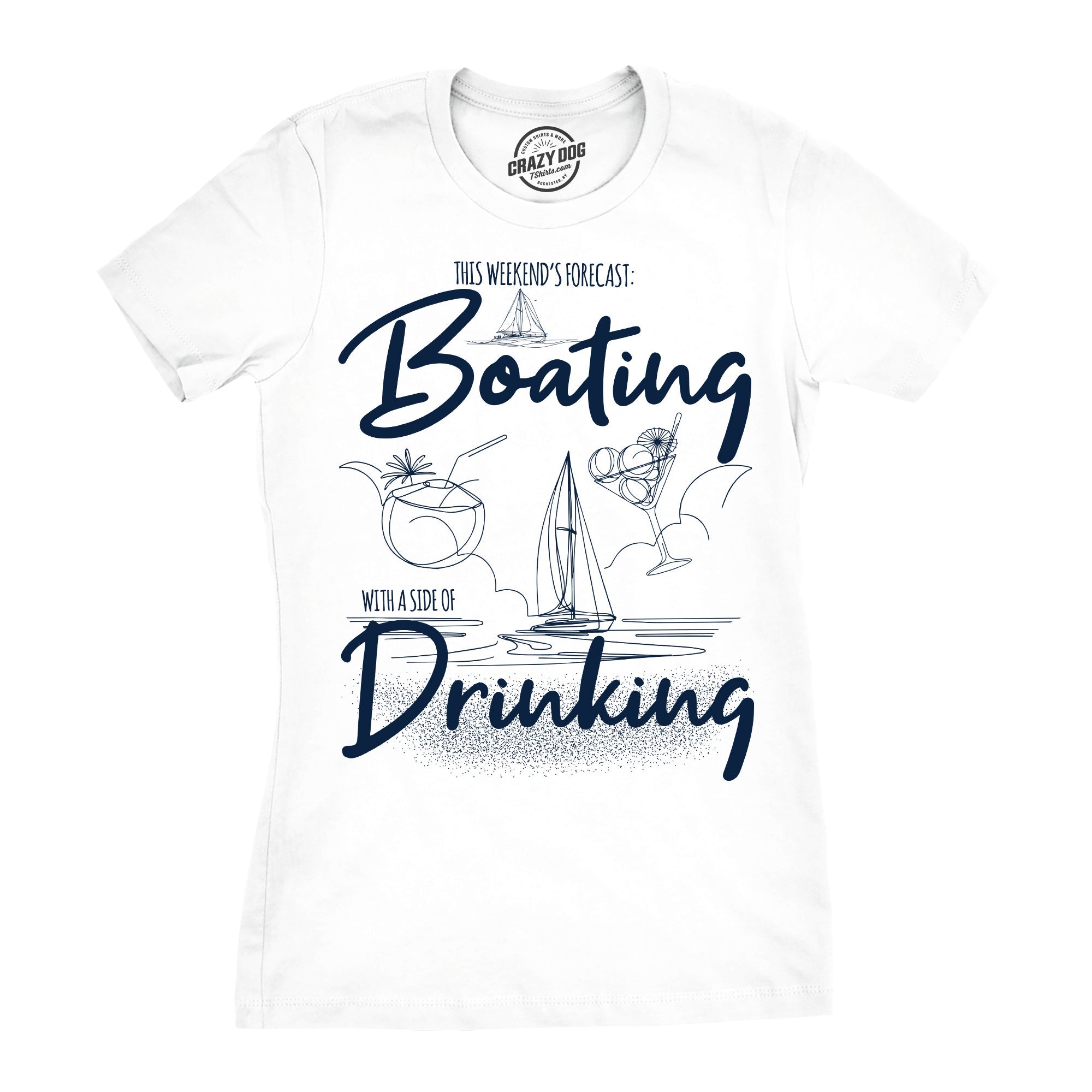 Boating With A Side Of Drinking Women's T Shirt