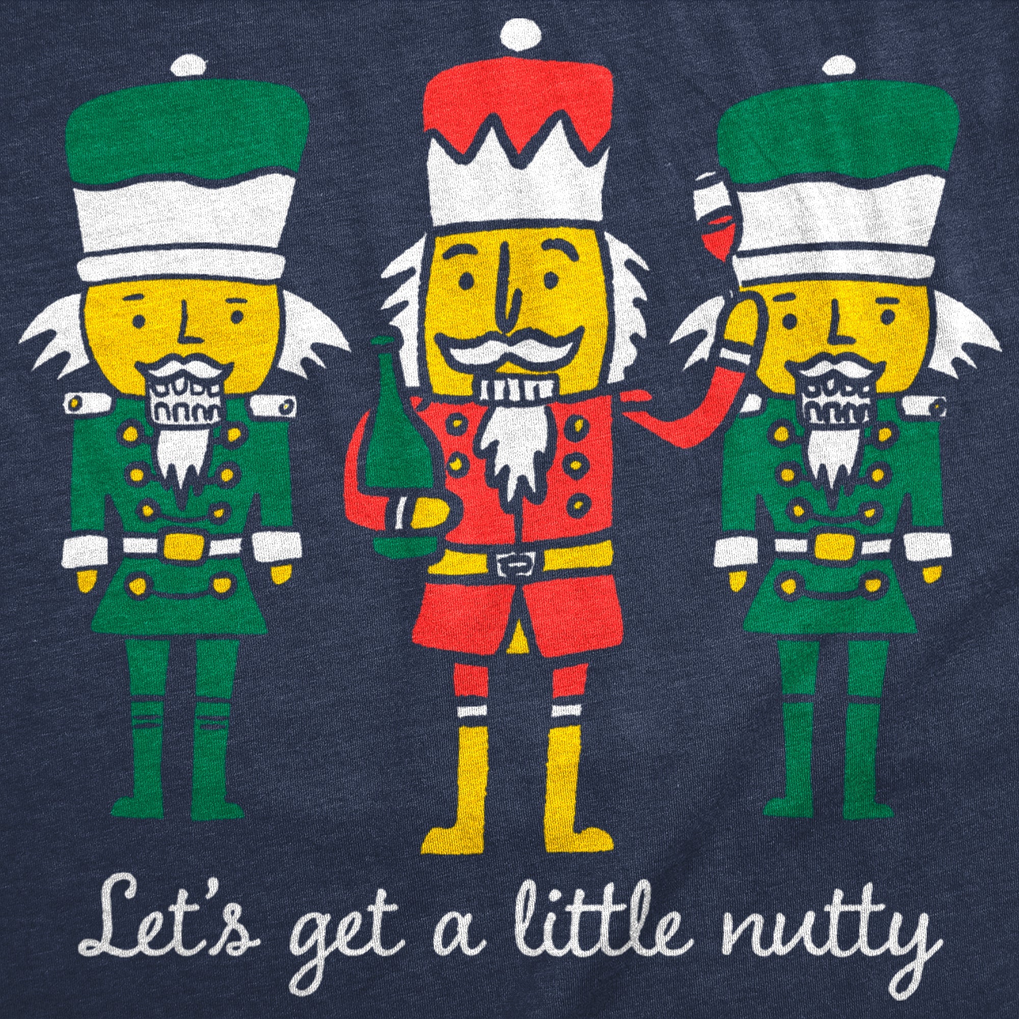 Lets Get A Little Nutty Women's T Shirt