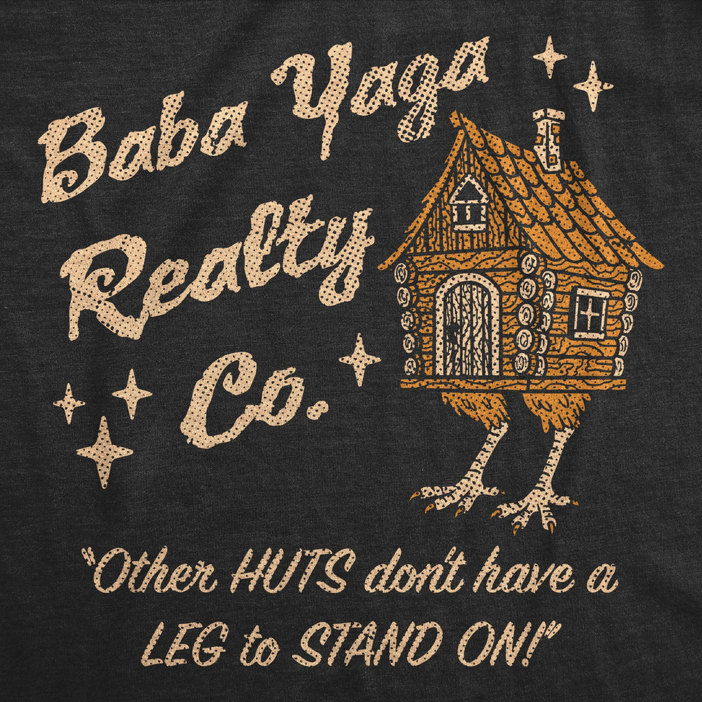 Baba Yaga Realty Co Women's T Shirt