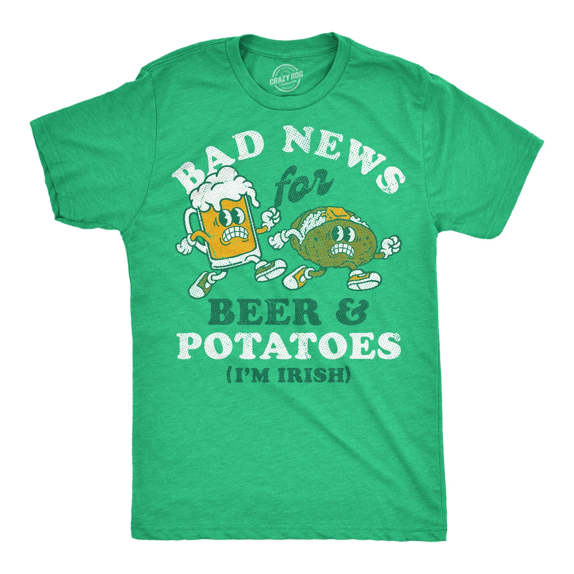 Bad News For Beer And Potatoes Im Irish Men's T Shirt