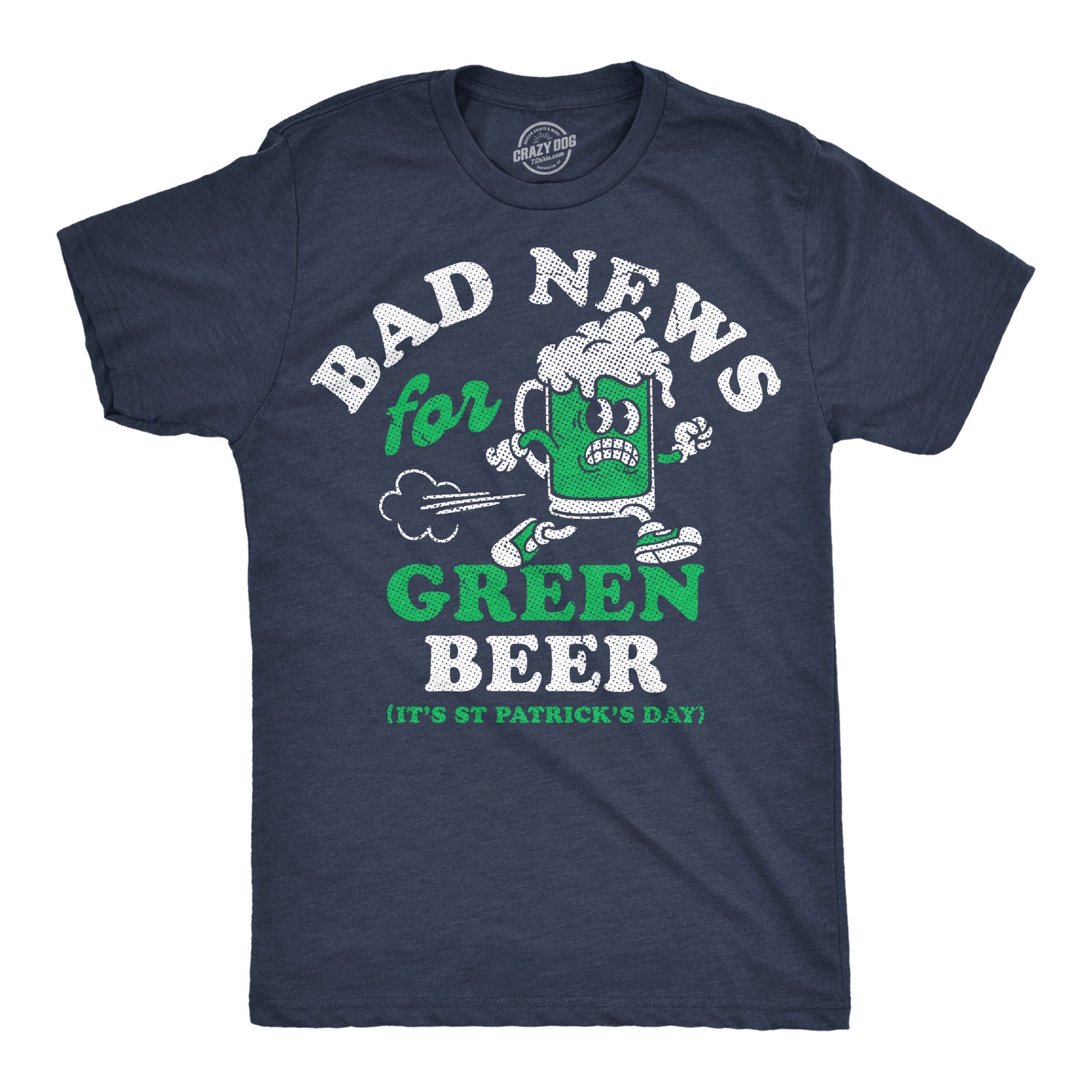 Bad News For Green Beer Men's T Shirt