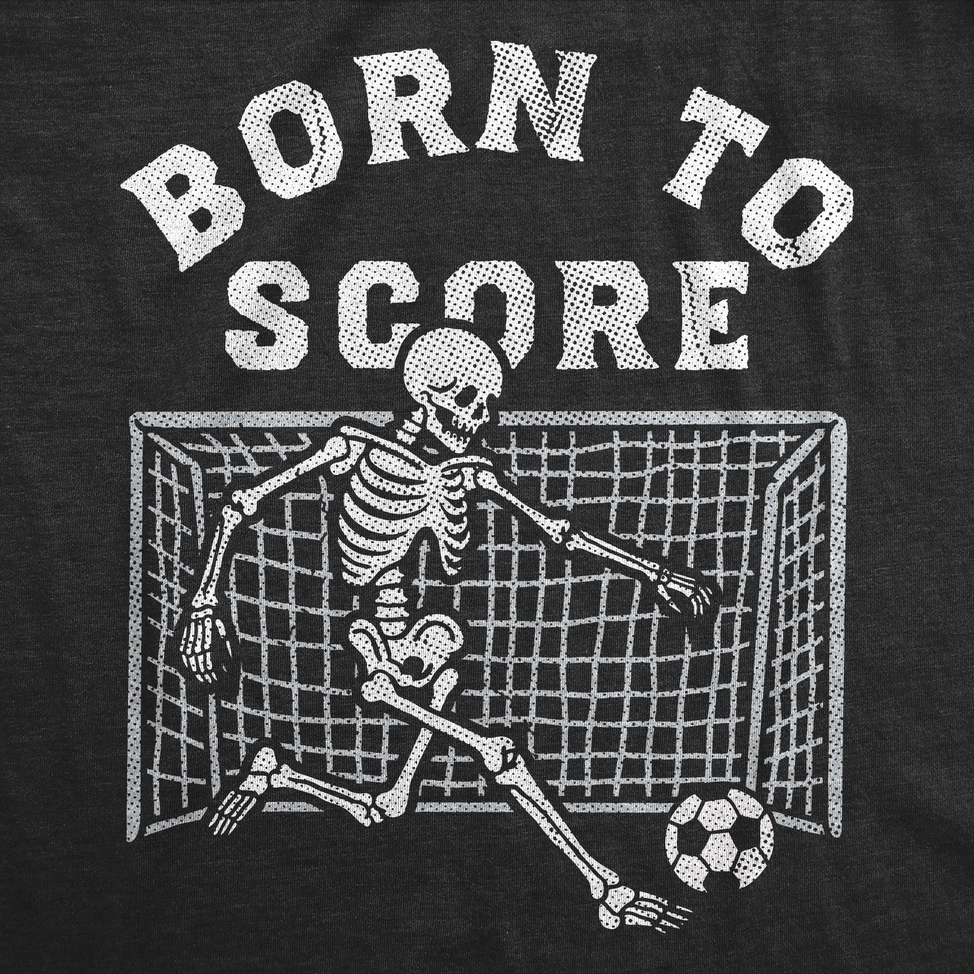 Born To Score Men's T Shirt