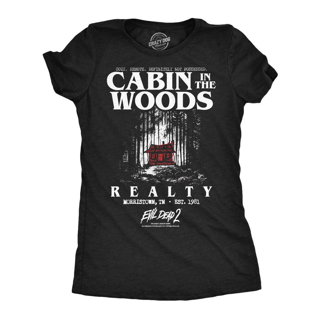 Cabin In The Woods Realty Women's T Shirt