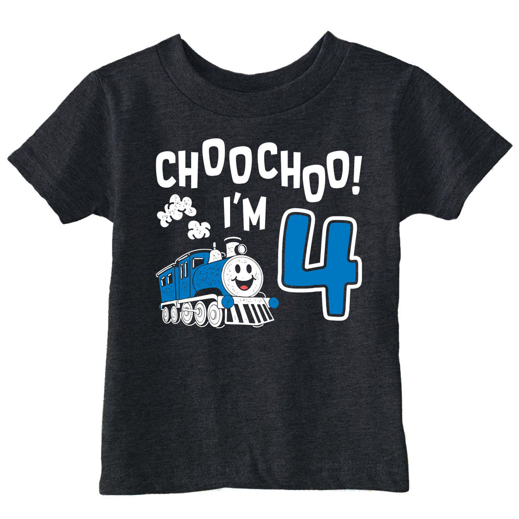 Choo Choo Im Four Toddler T Shirt