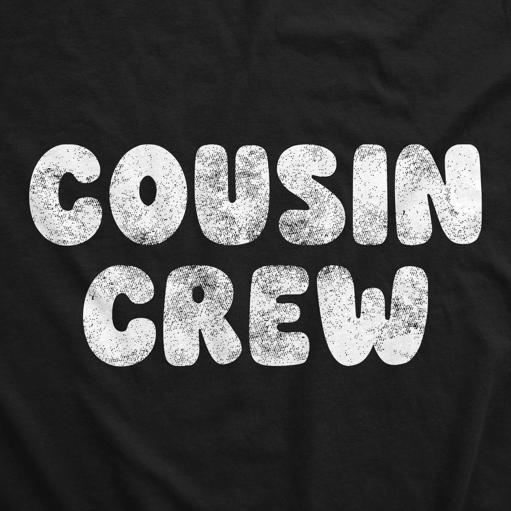 Cousin Crew Toddler T Shirt