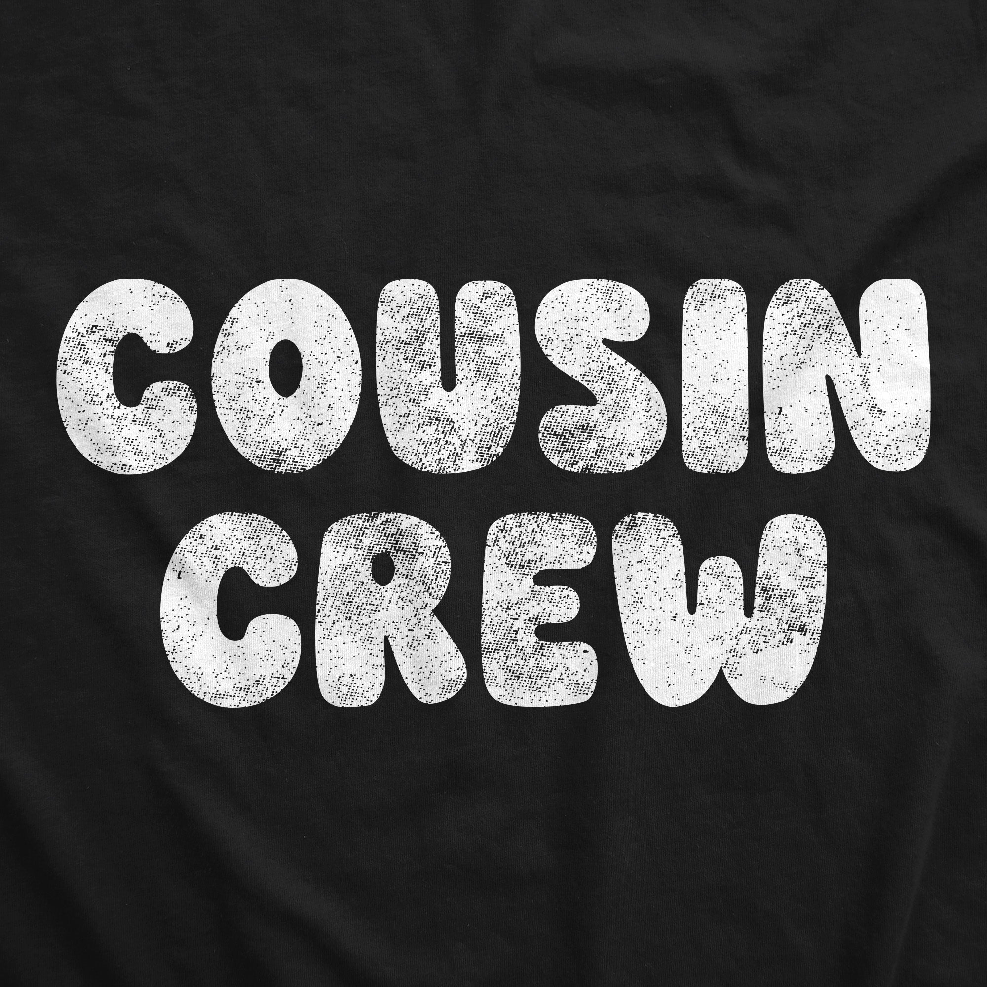Cousin Crew Toddler T Shirt