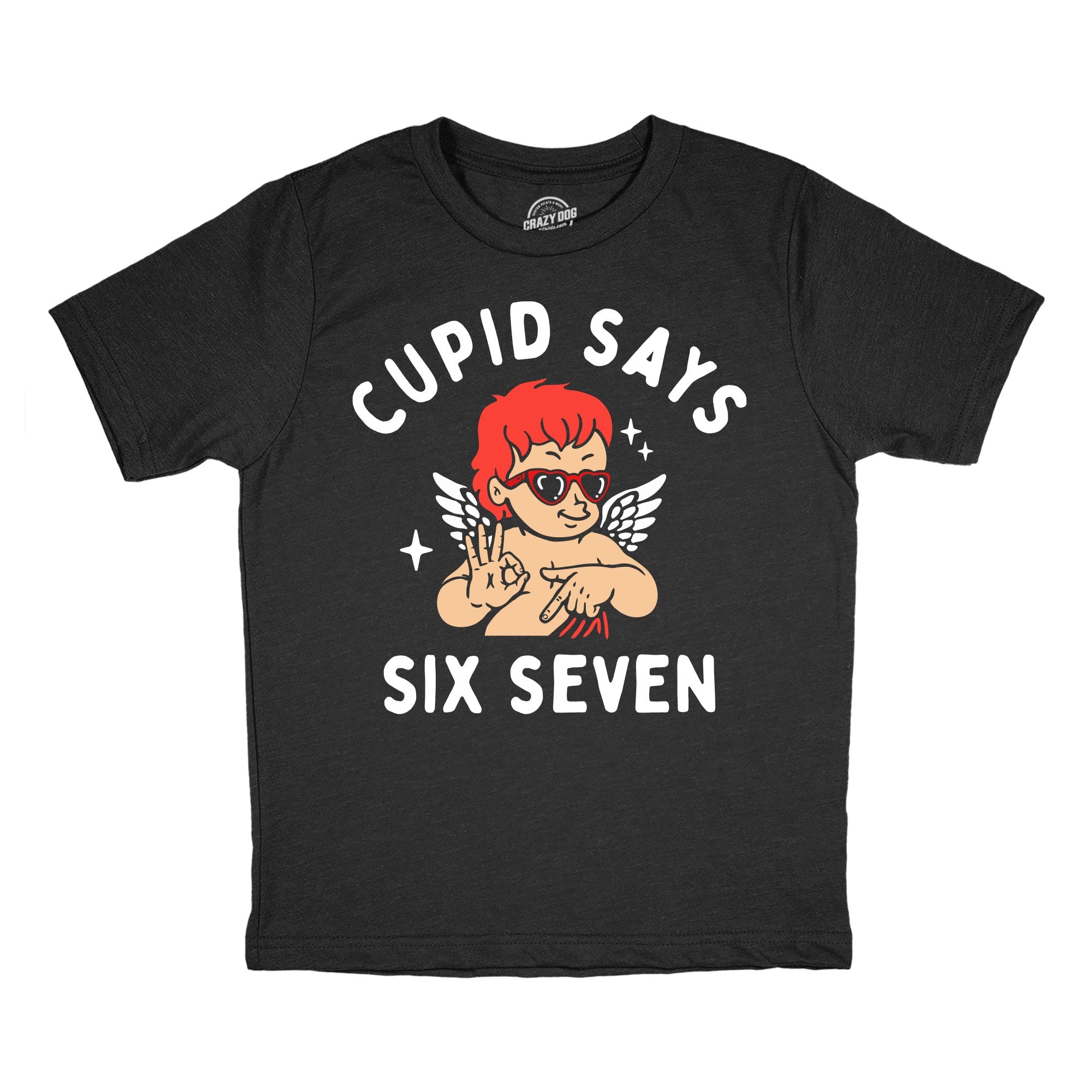 Cupid Says Six Seven Youth T Shirt
