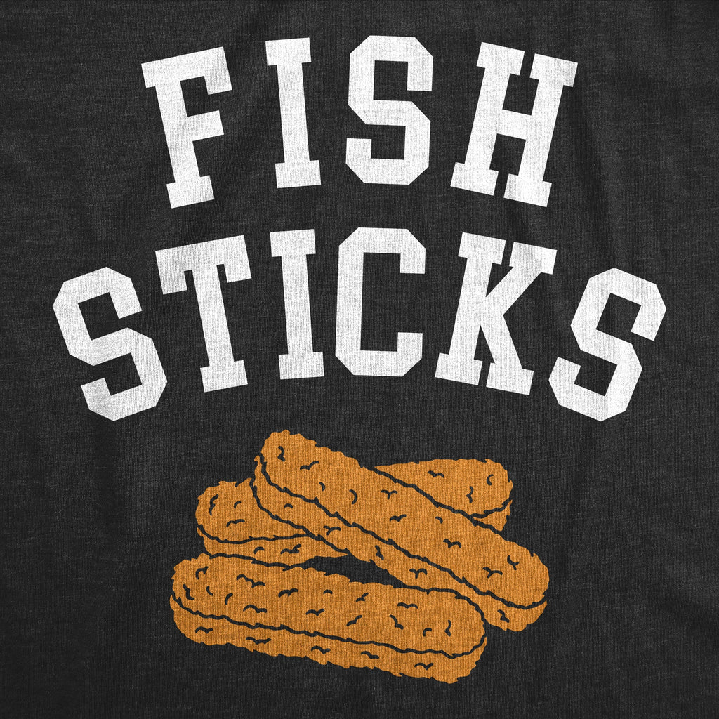 Fish Sticks Toddler T Shirt