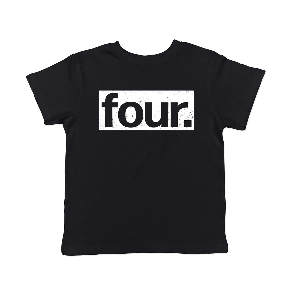 Four Birthday Toddler T Shirt