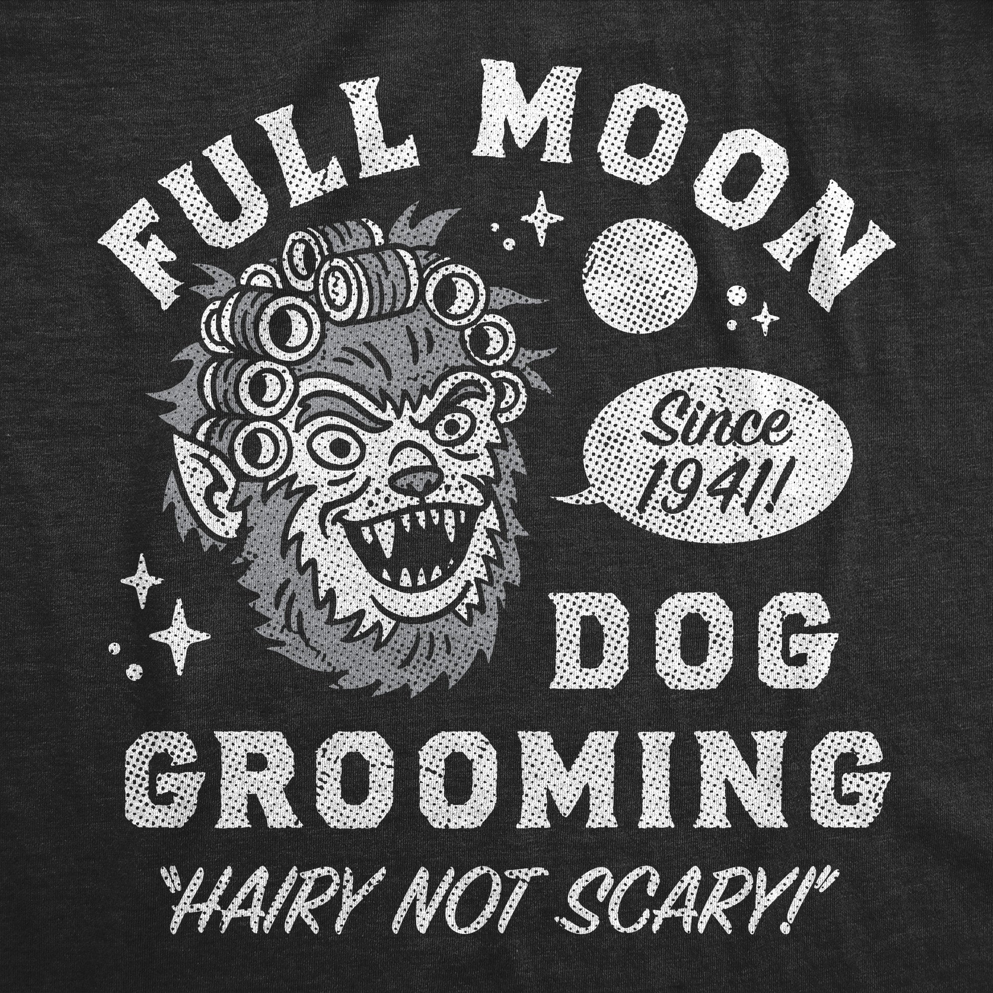 Full Moon Dog Grooming Women's T Shirt