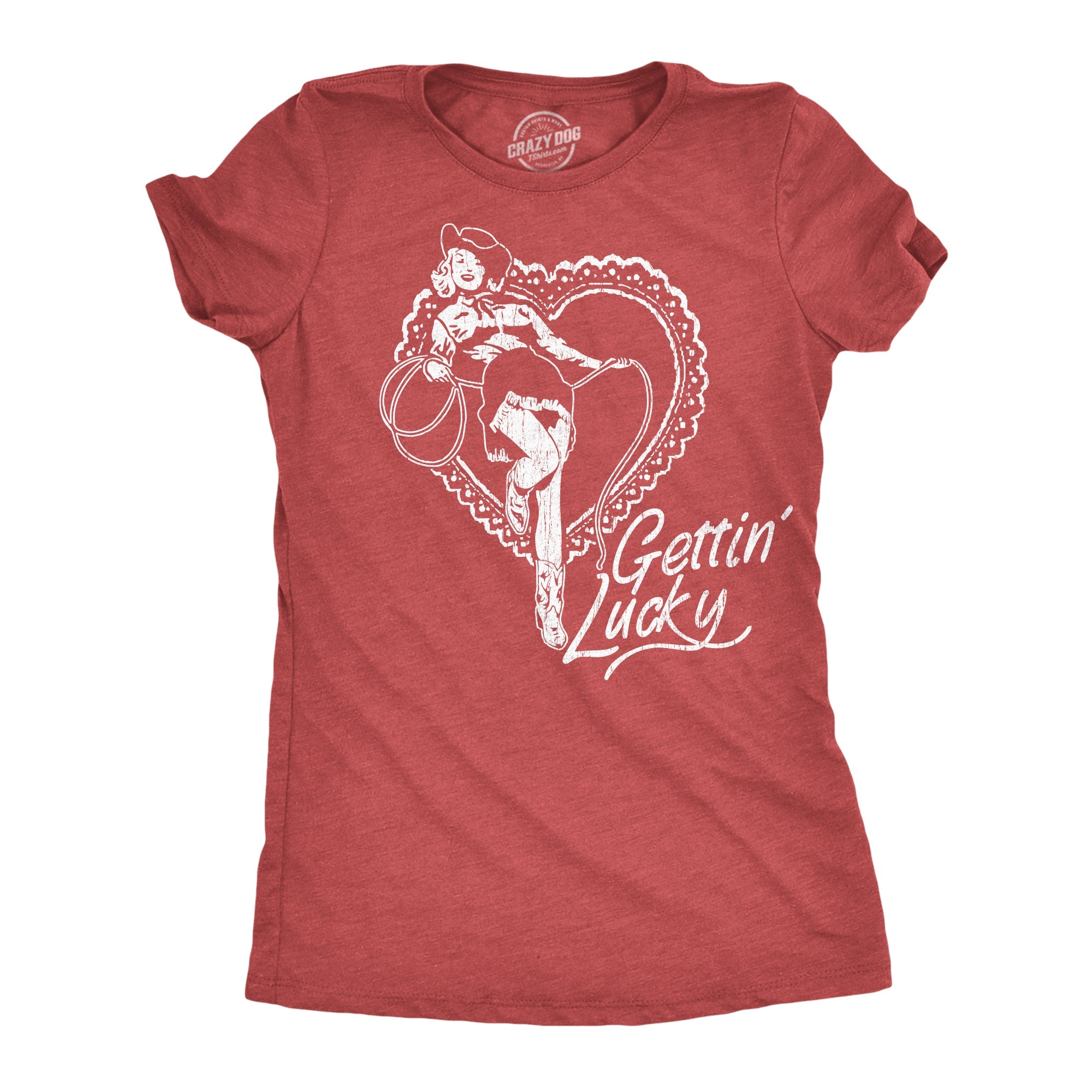 Gettin Lucky Women's T Shirt