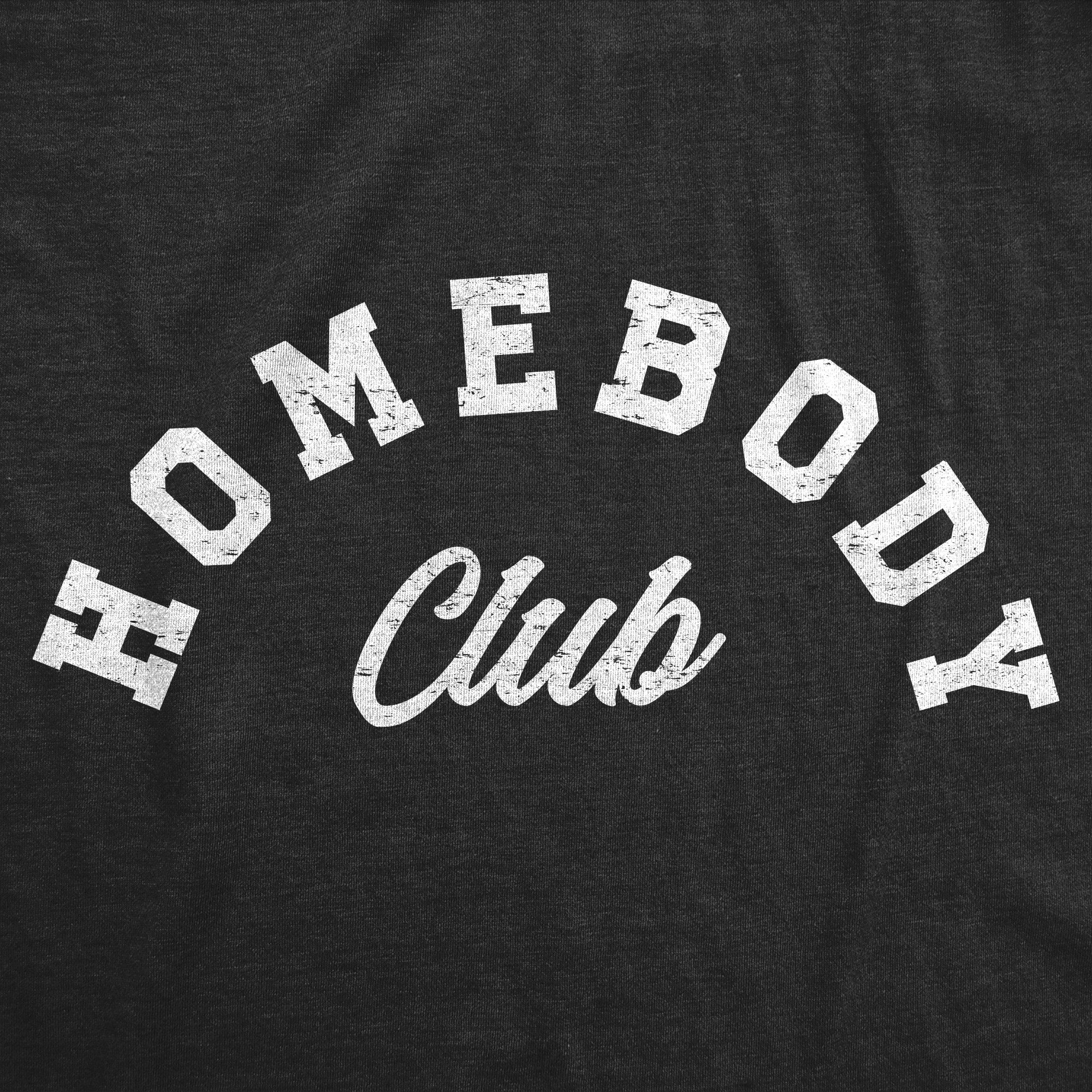 Homebody Club Hoodie